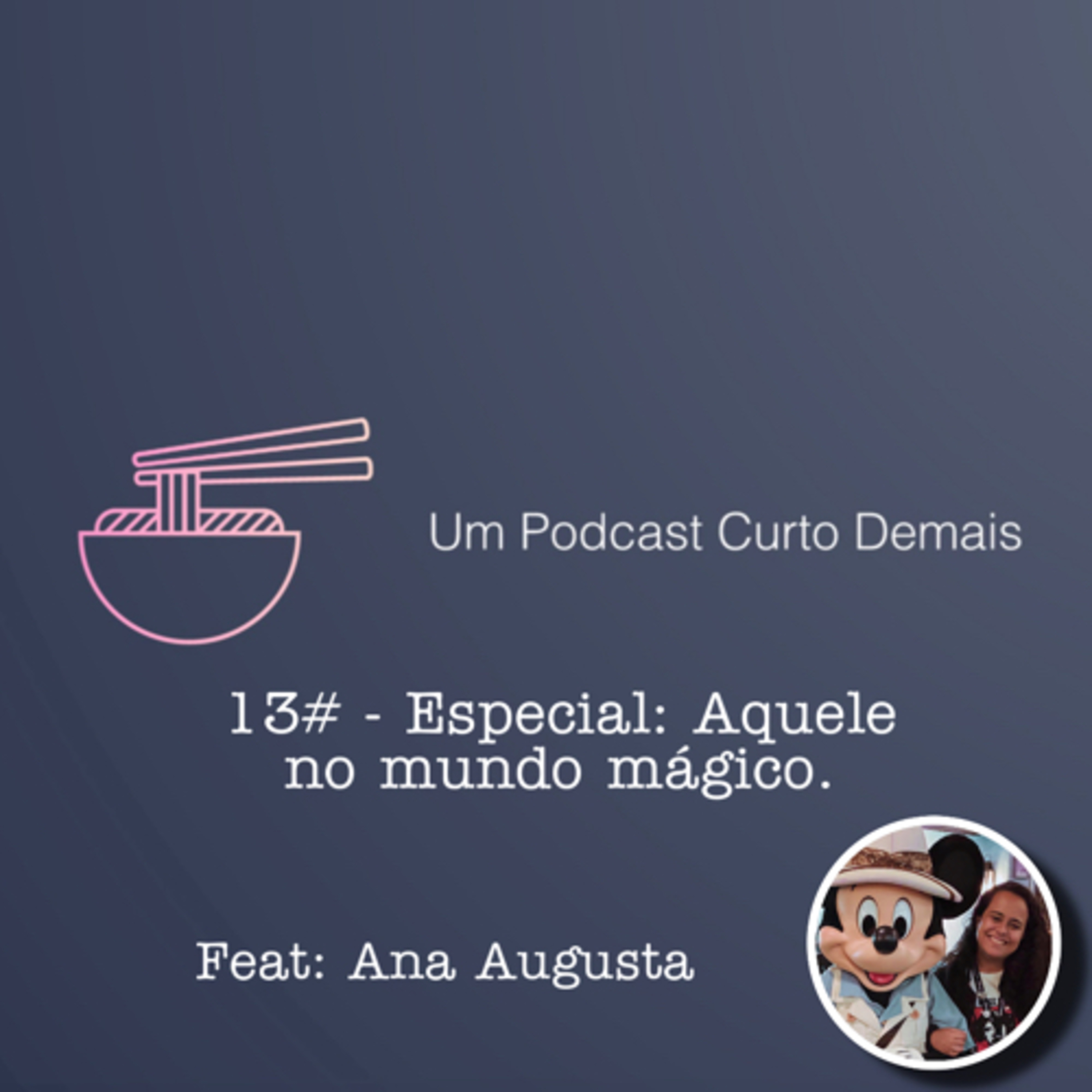 Um Podcast Curto Demais