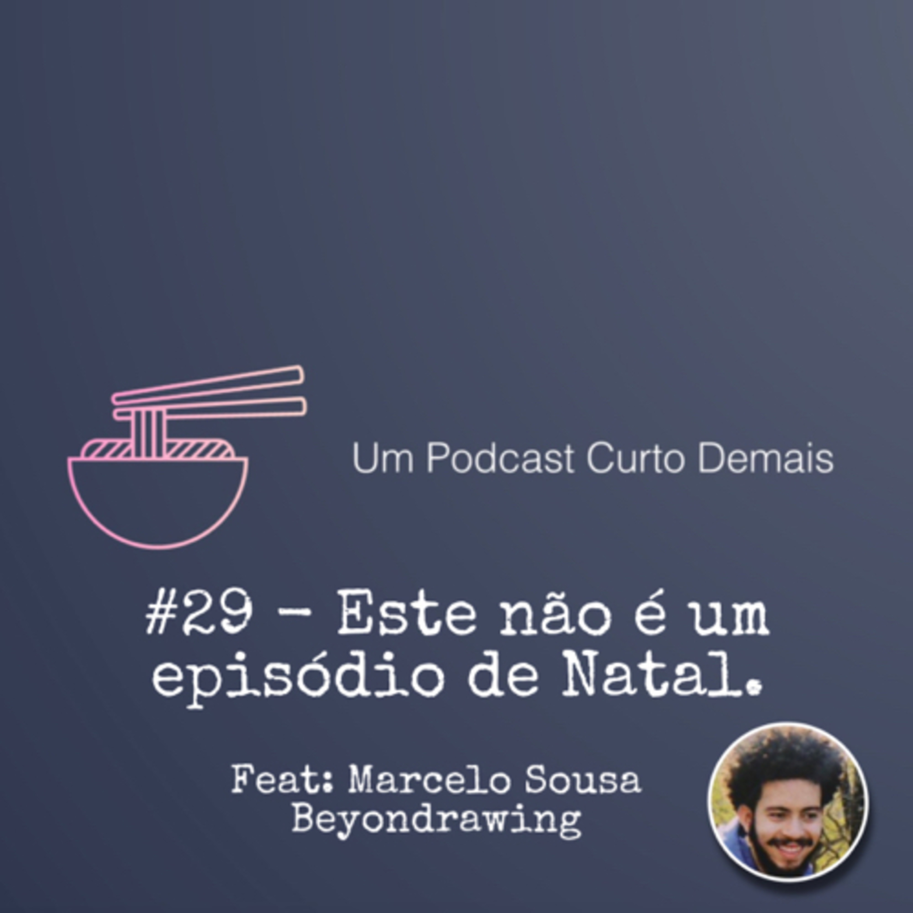 Um Podcast Curto Demais