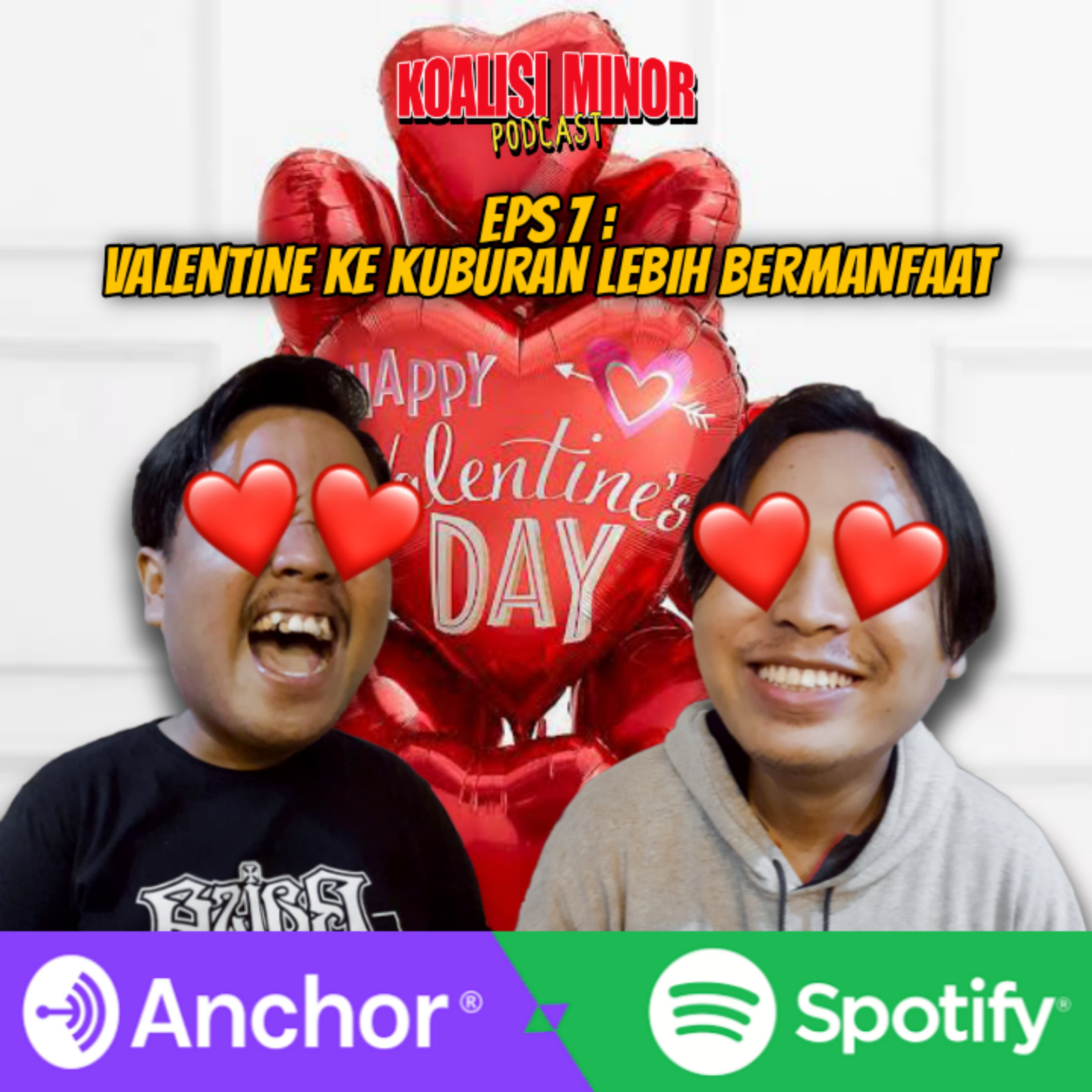 EPS 7 : VALENTINE KE KUBURAN LEBIH BERMANFAAT episode artwork
