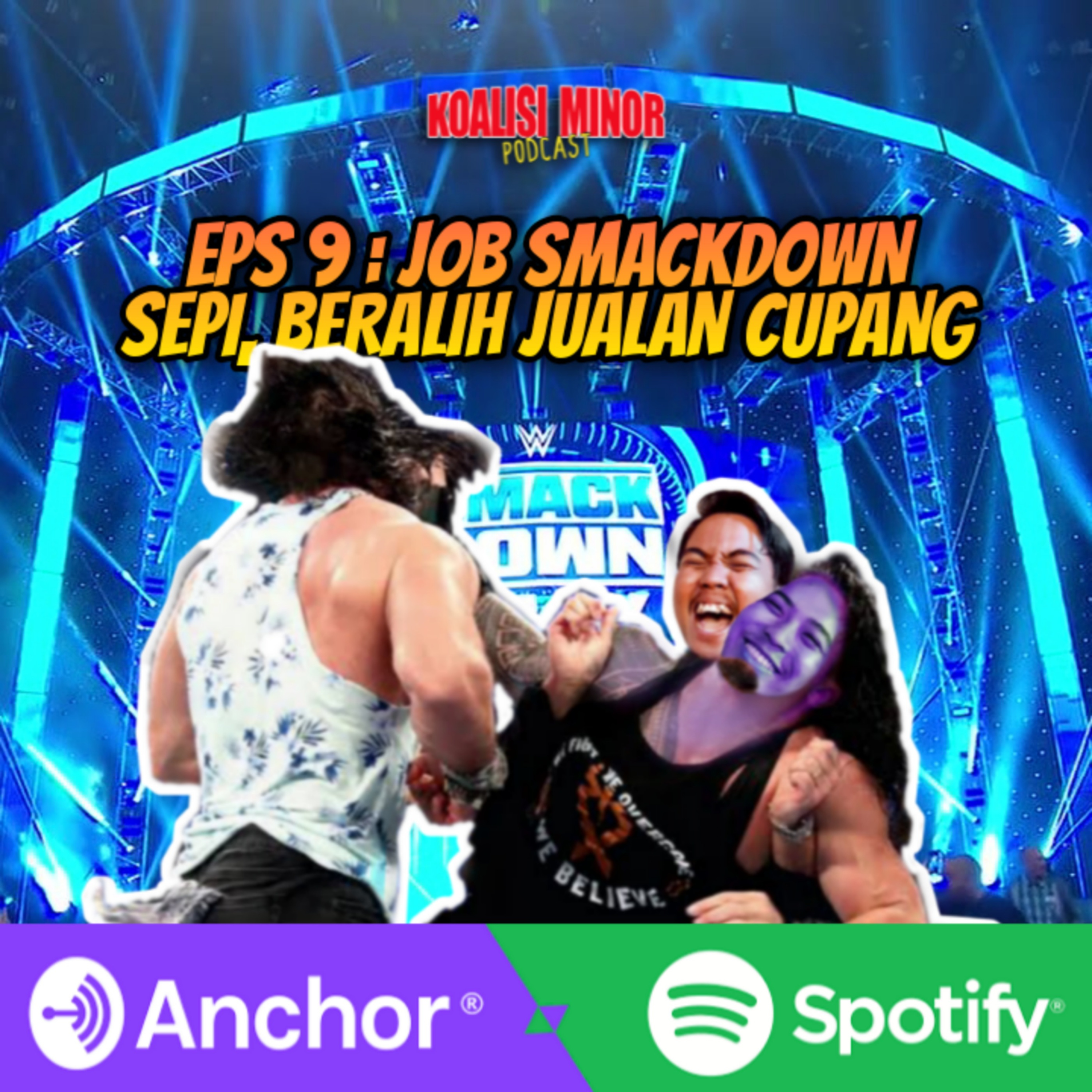 EPS 9 : JOB SMACKDOWN SEPI, BERALIH JUALAN CUPANG episode artwork