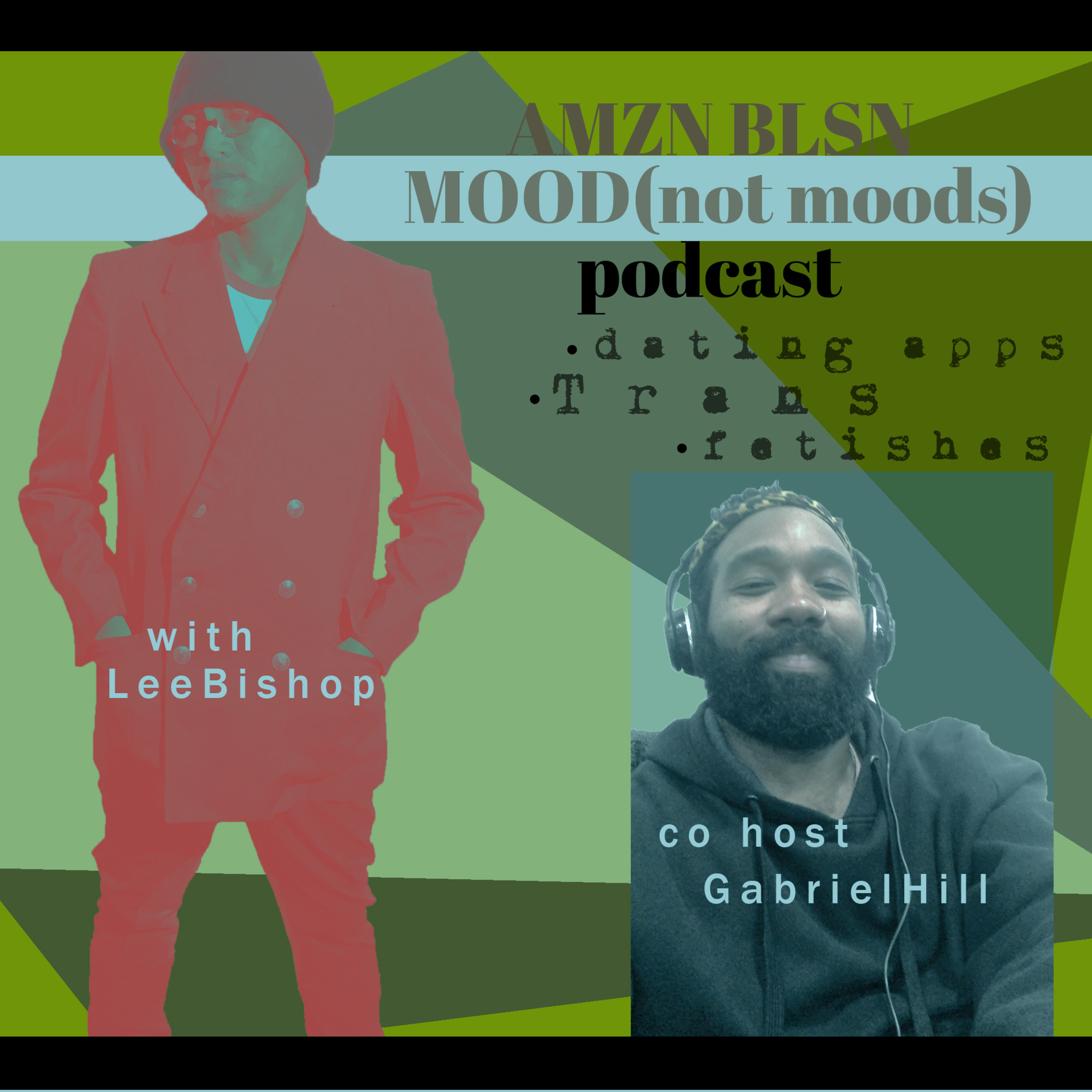 Mood (not moods) podcast. via AMZN BLSN.