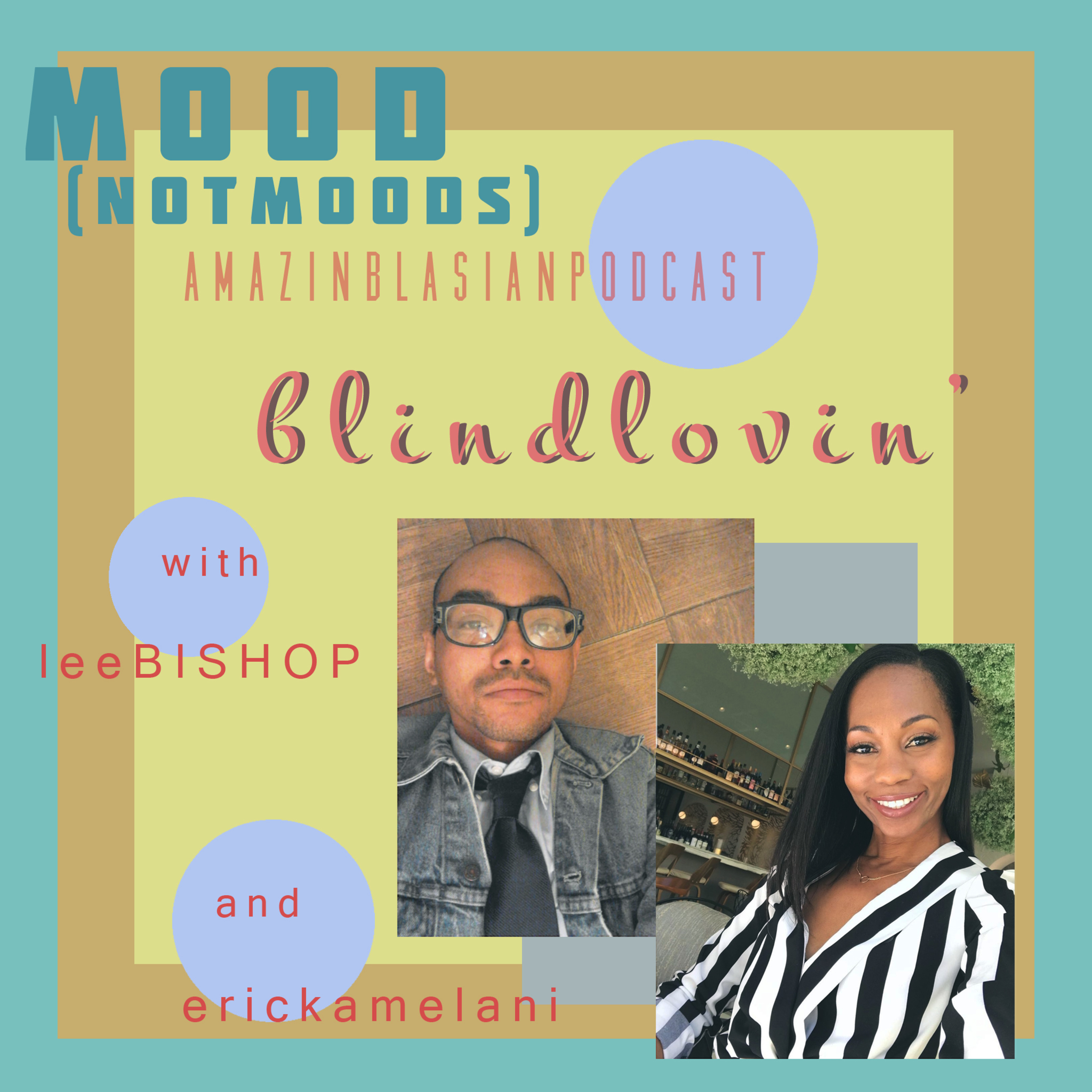 Mood (not moods) podcast. via AMZN BLSN.