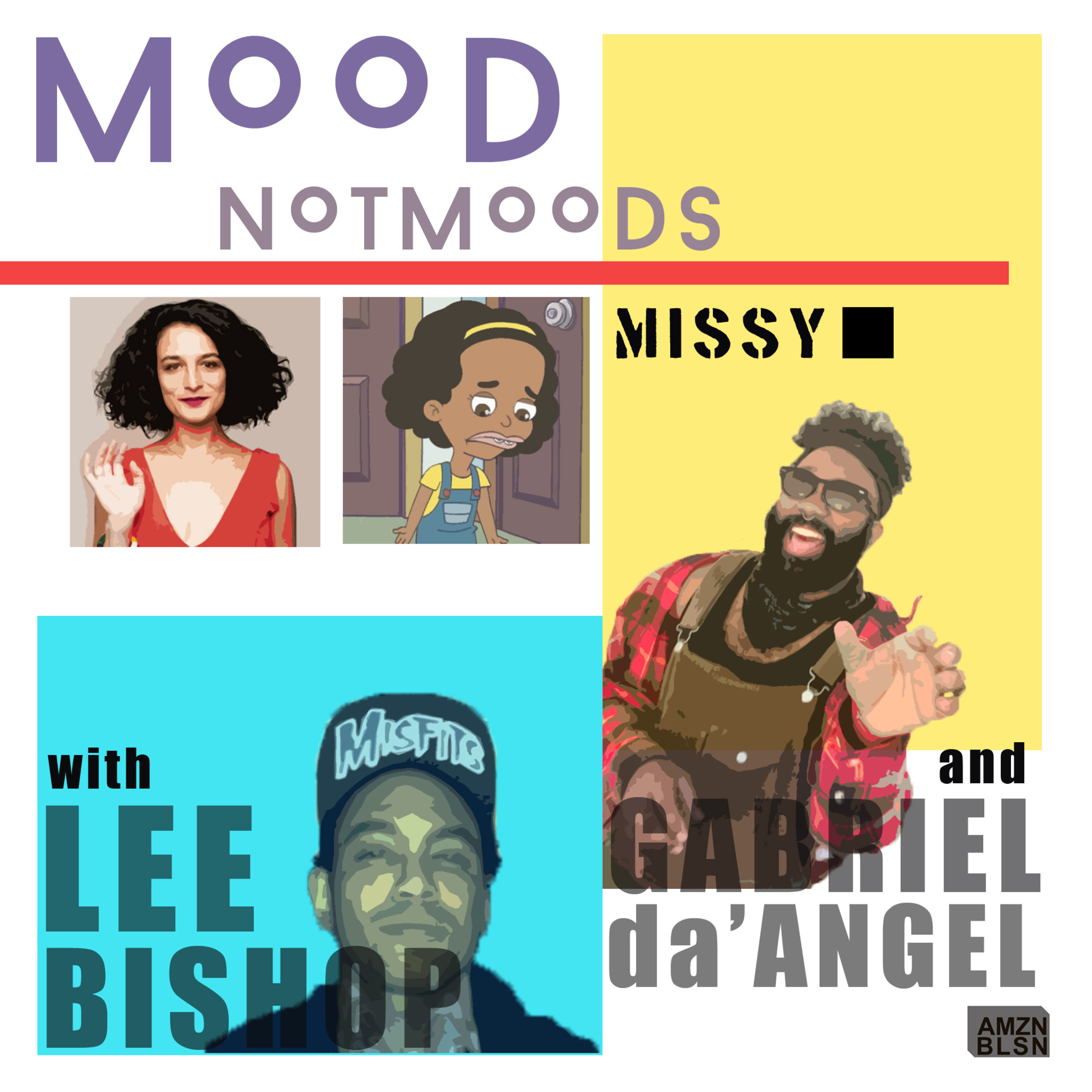 Mood (not moods) podcast. via AMZN BLSN.