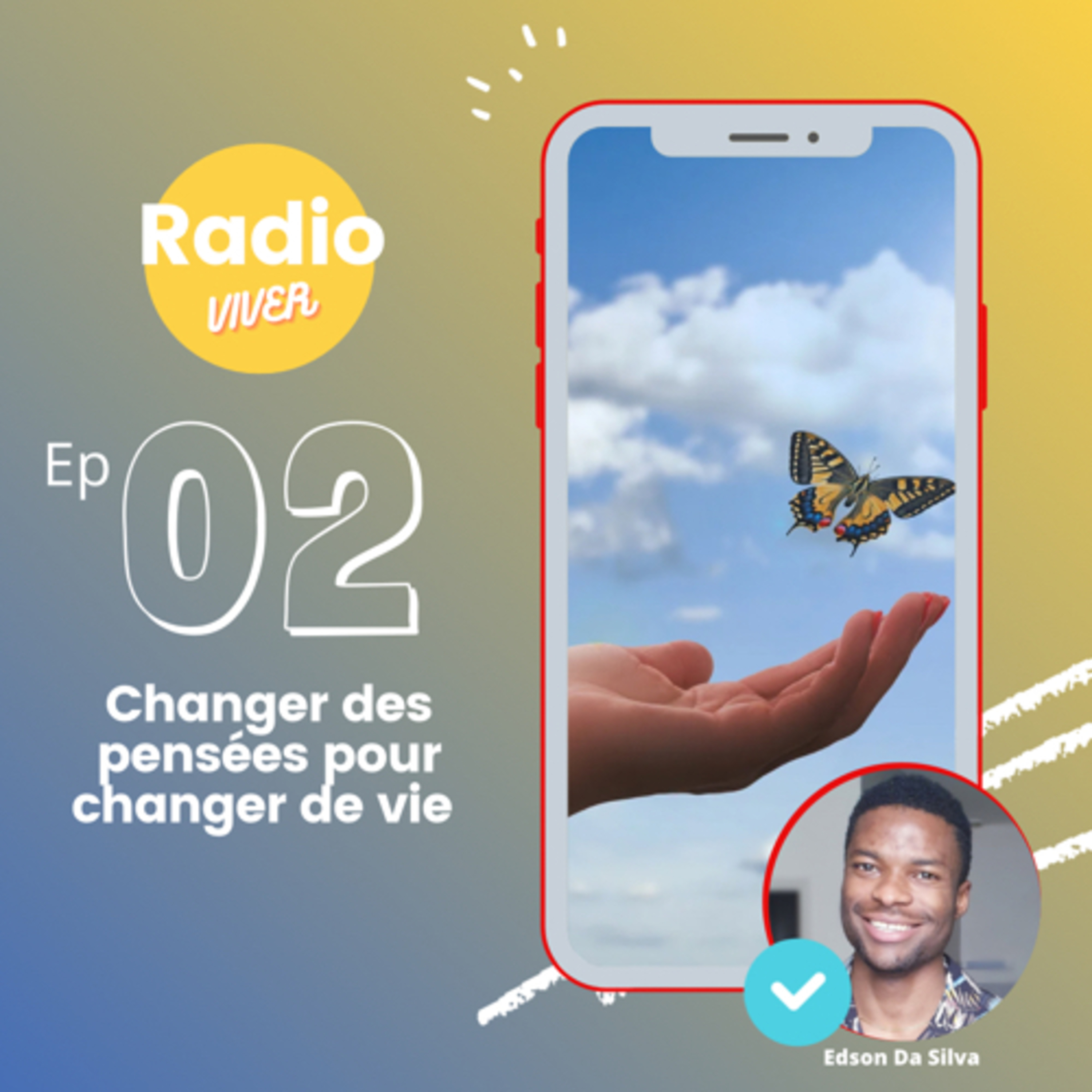 Épisode 2 - Changer des pensées pour changer de vie episode artwork