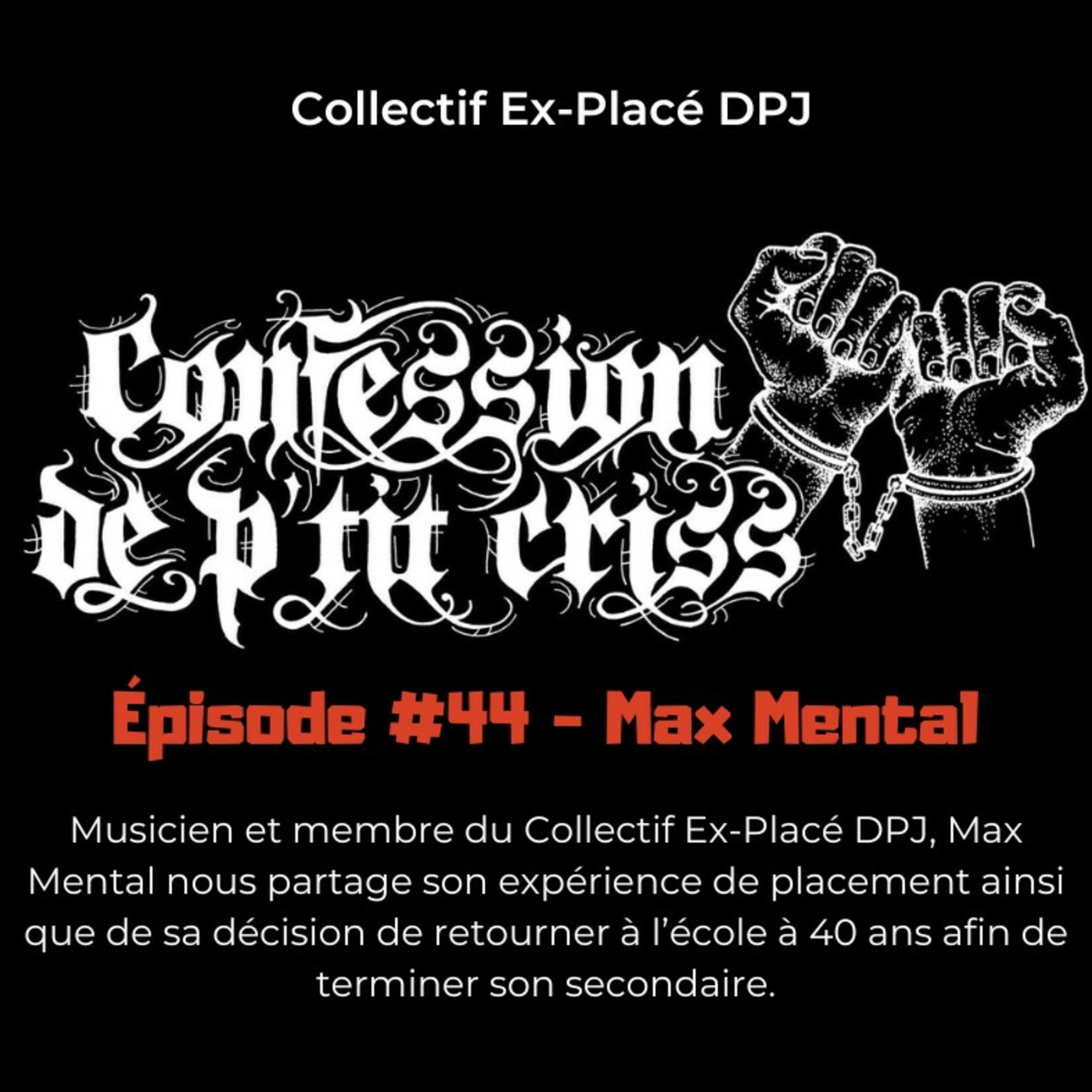 Épisode #44 Max Mental
