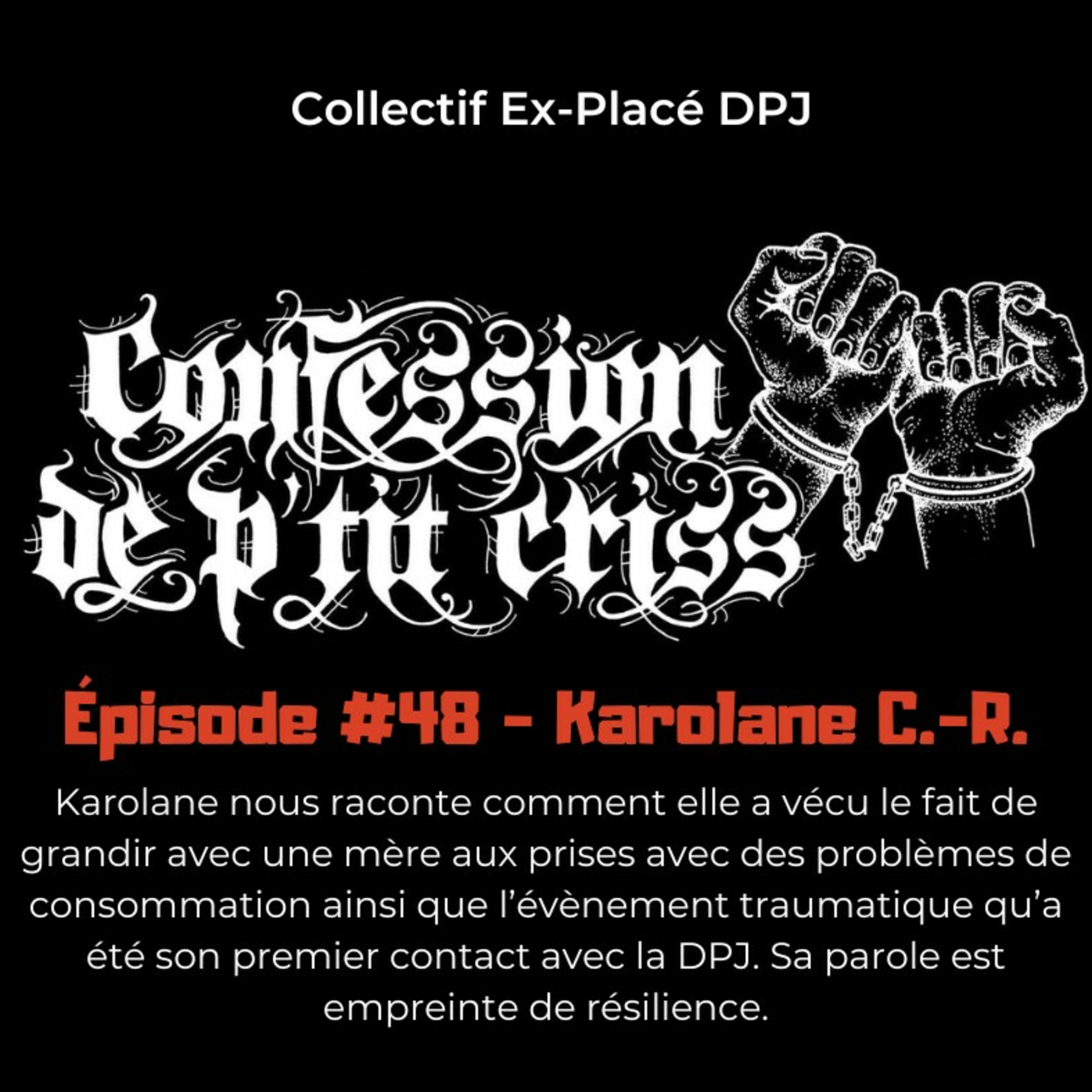 Épisode #48 Karolane C.-R.