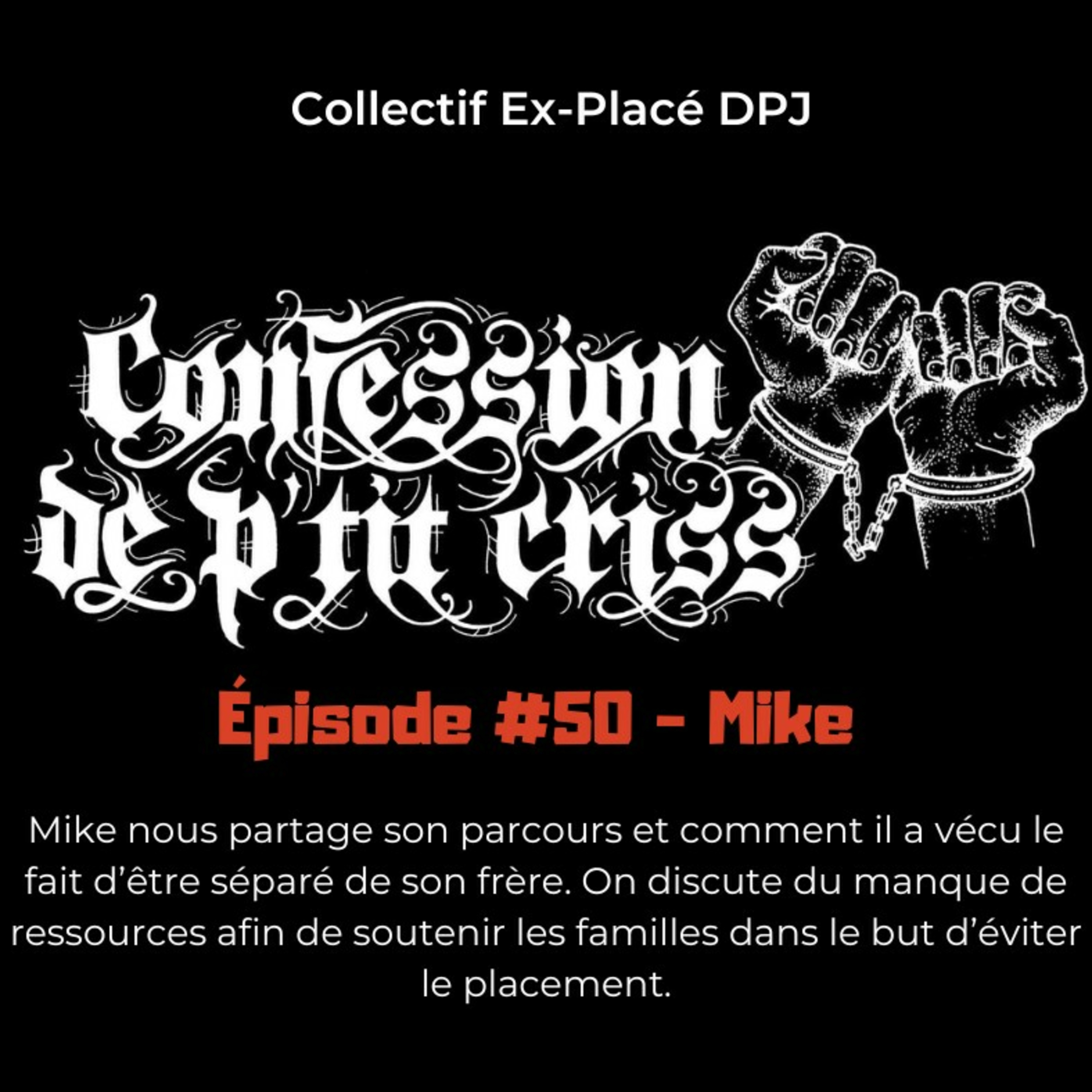 Épisode #50 Mike