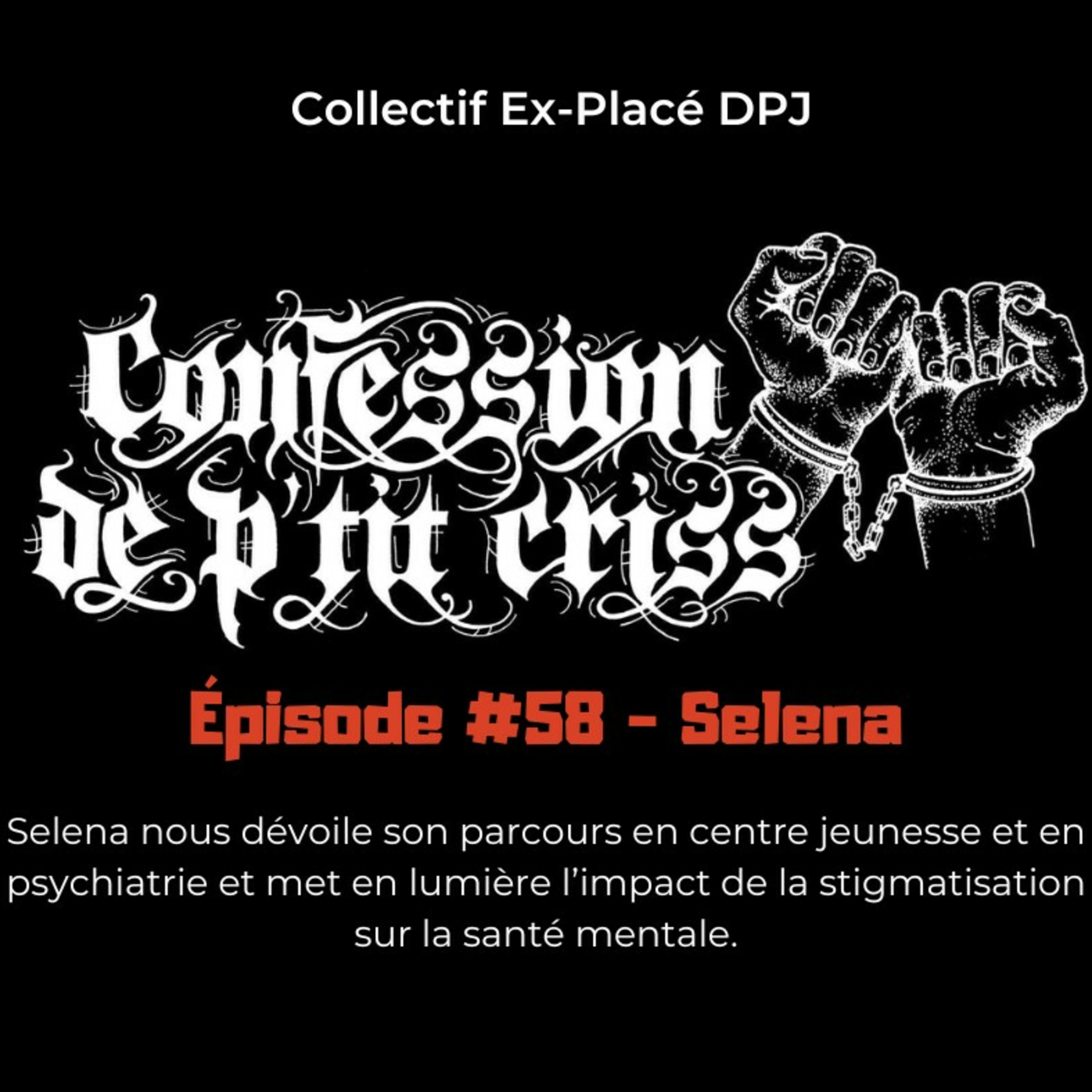 Épisode #58 Selena
