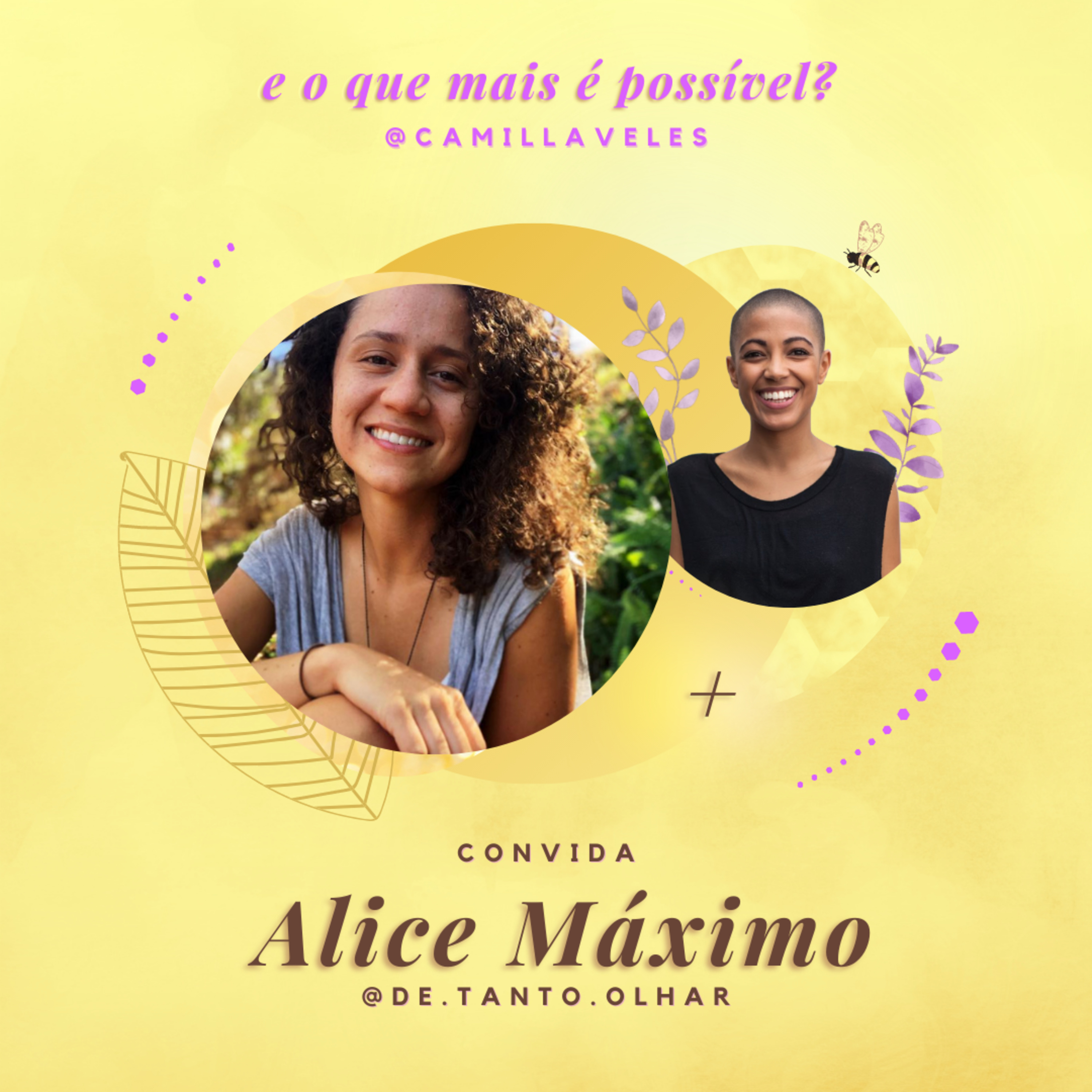 E o que mais é possível?