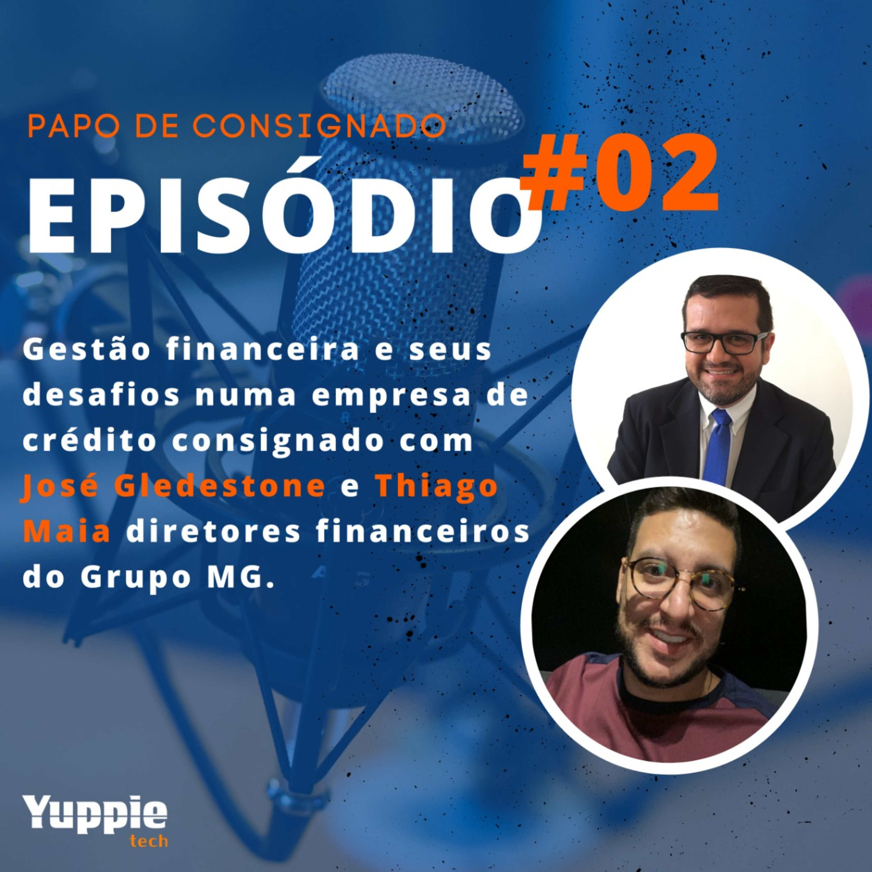 #02 - Gestão financeira, desafios no mercado de crédito consignado
