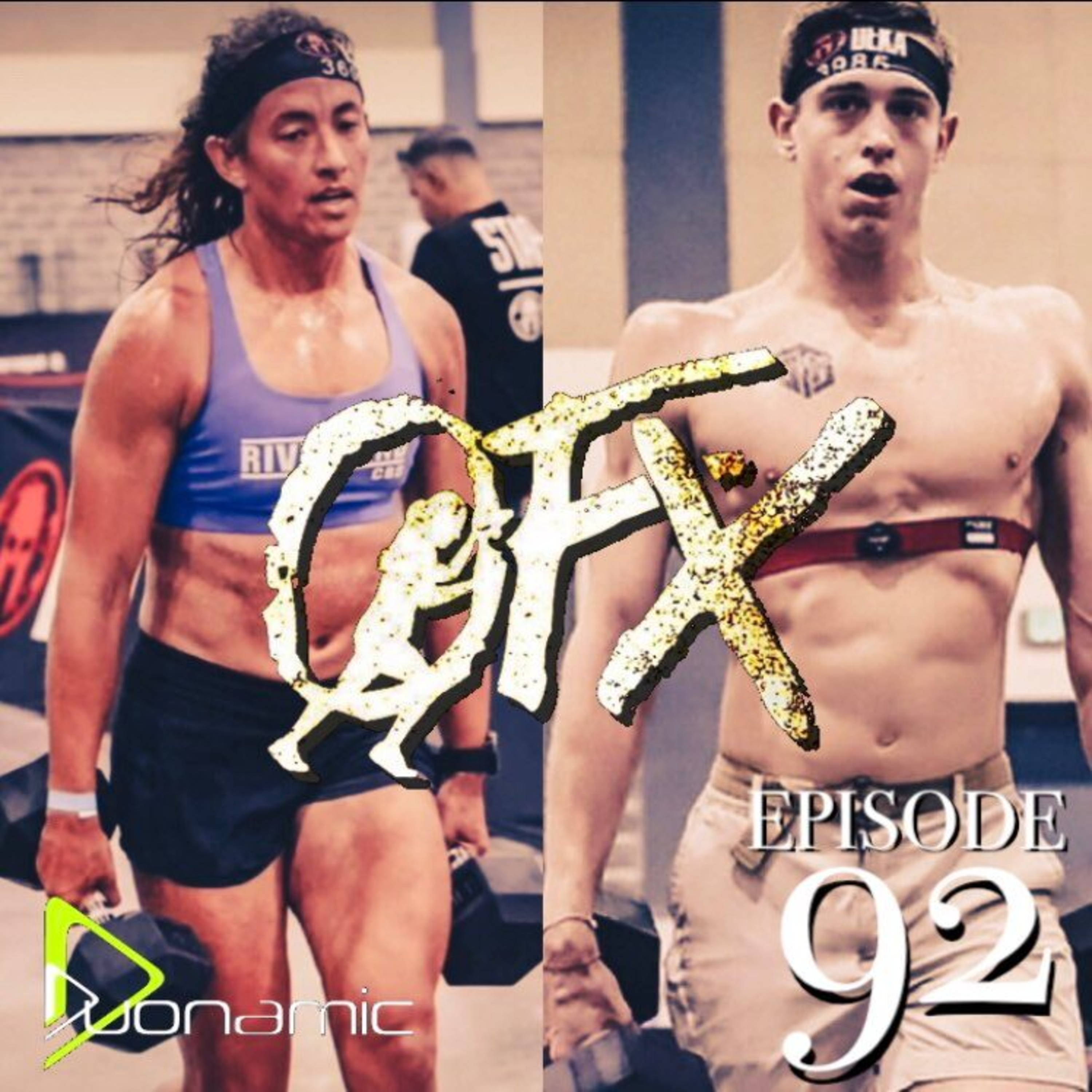 OFX EPISODE 92: DEKA FIT FINALISTS TERRA JACKSON AND DYLAN SCOTT.