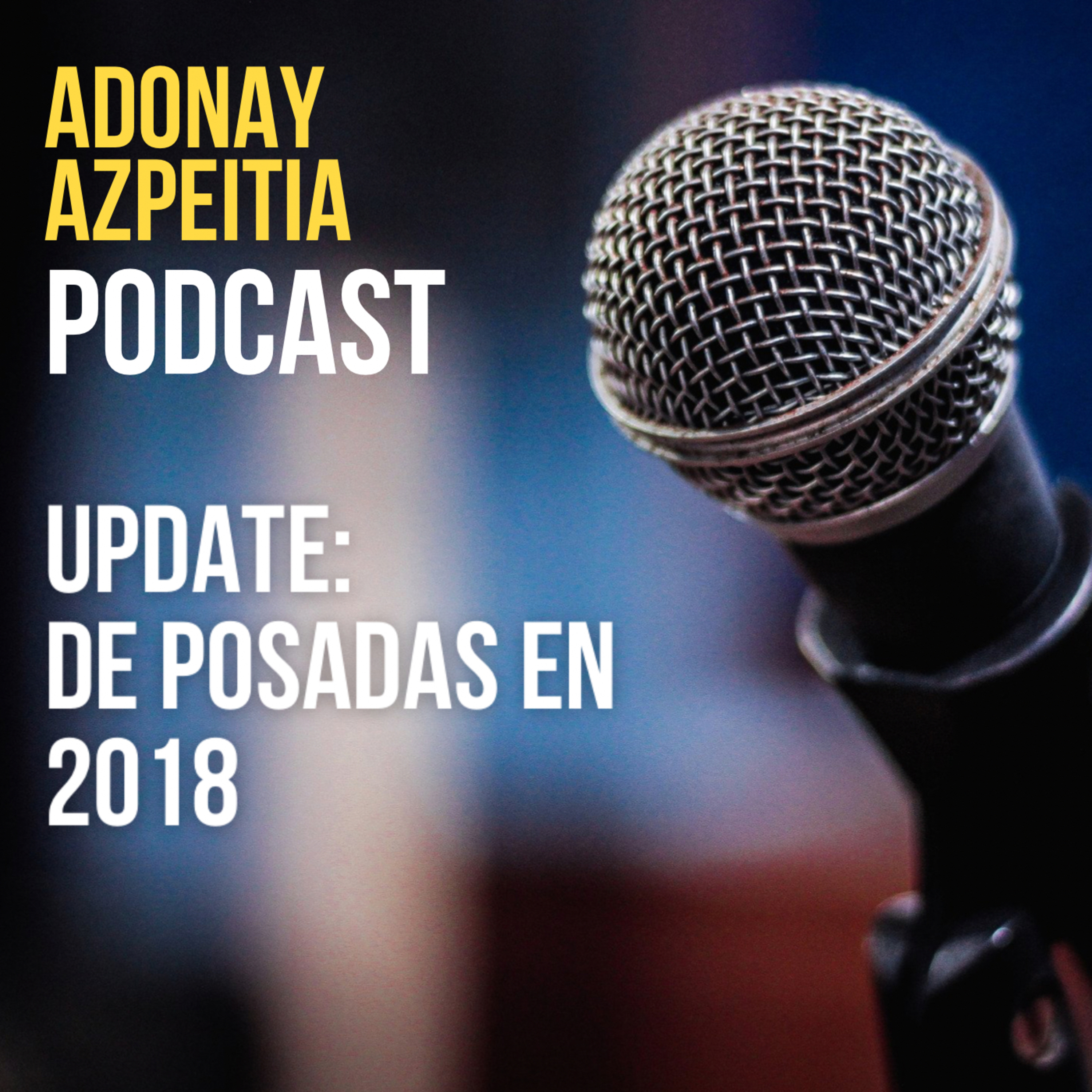 Adonay Azpeitia Podcast