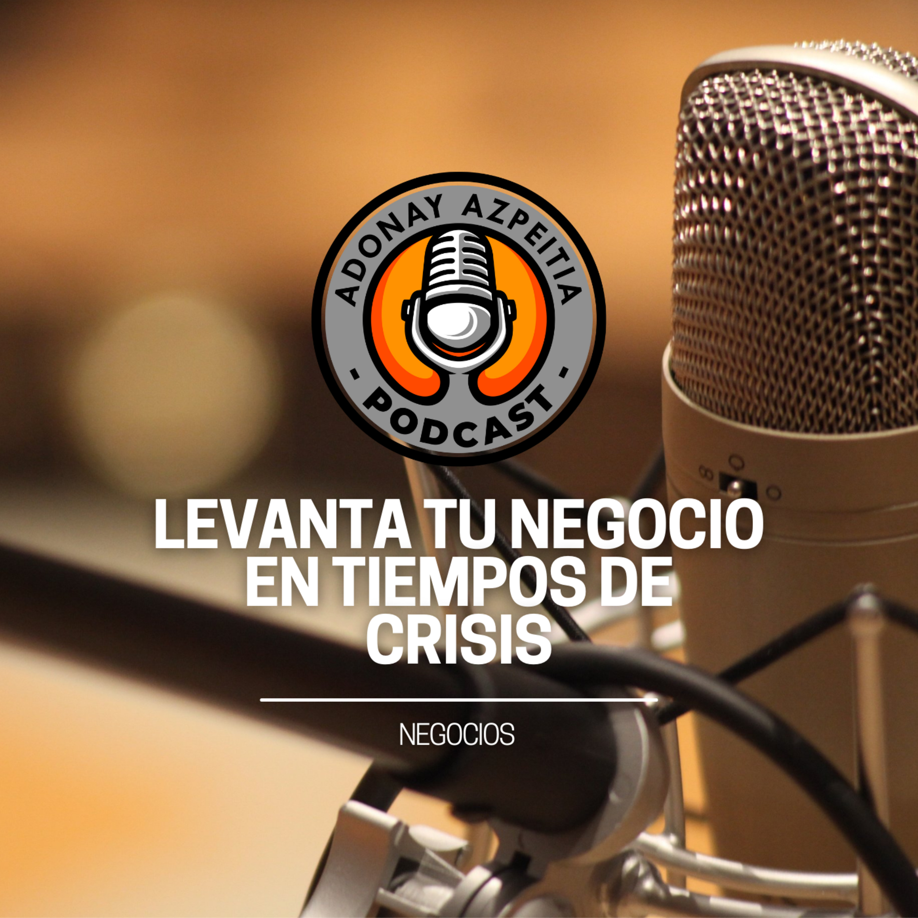 Adonay Azpeitia Podcast