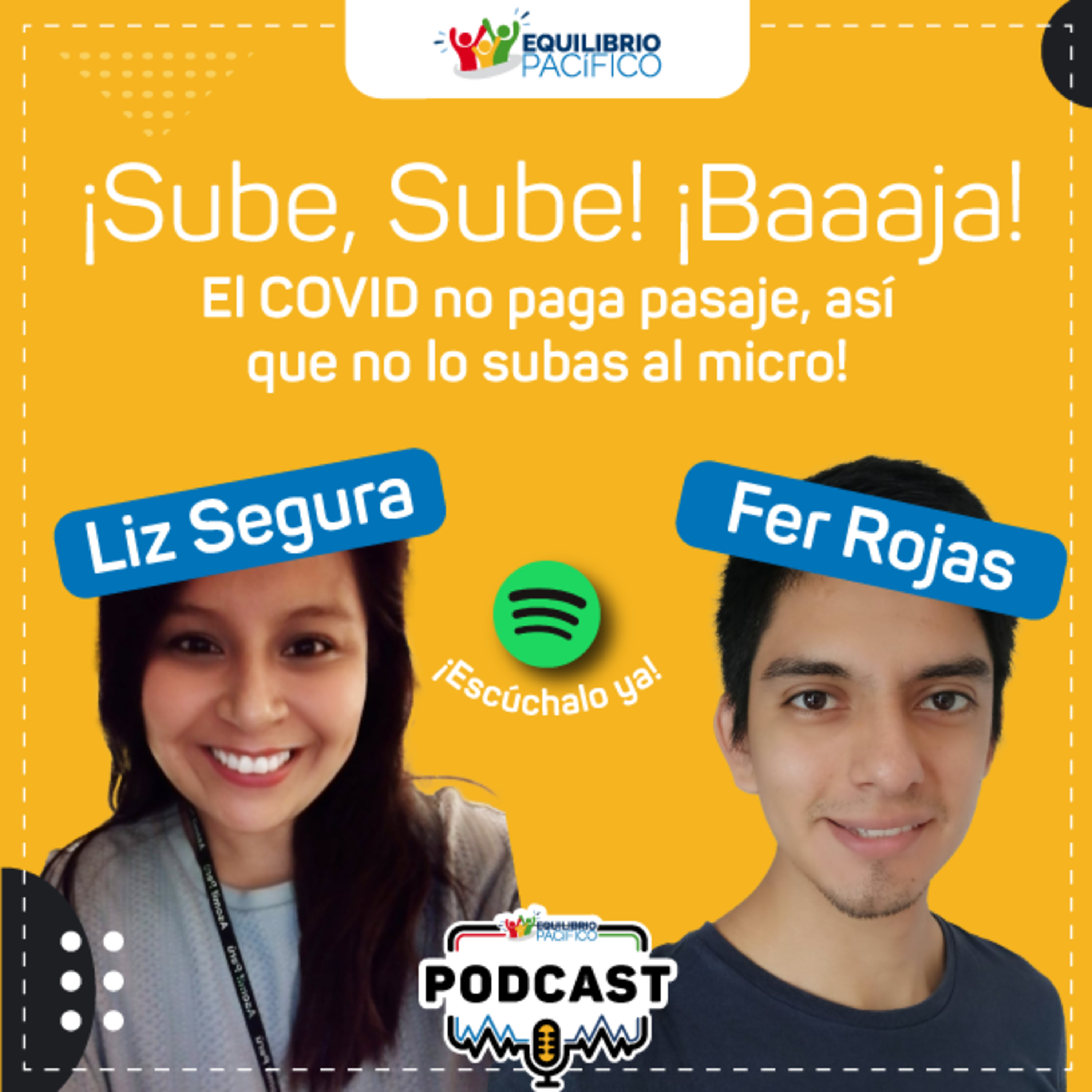¡Sube! ¡Sube! ¡Baaaj! El covid no paga pasaje, ¡así que no lo subas al micro! episode artwork
