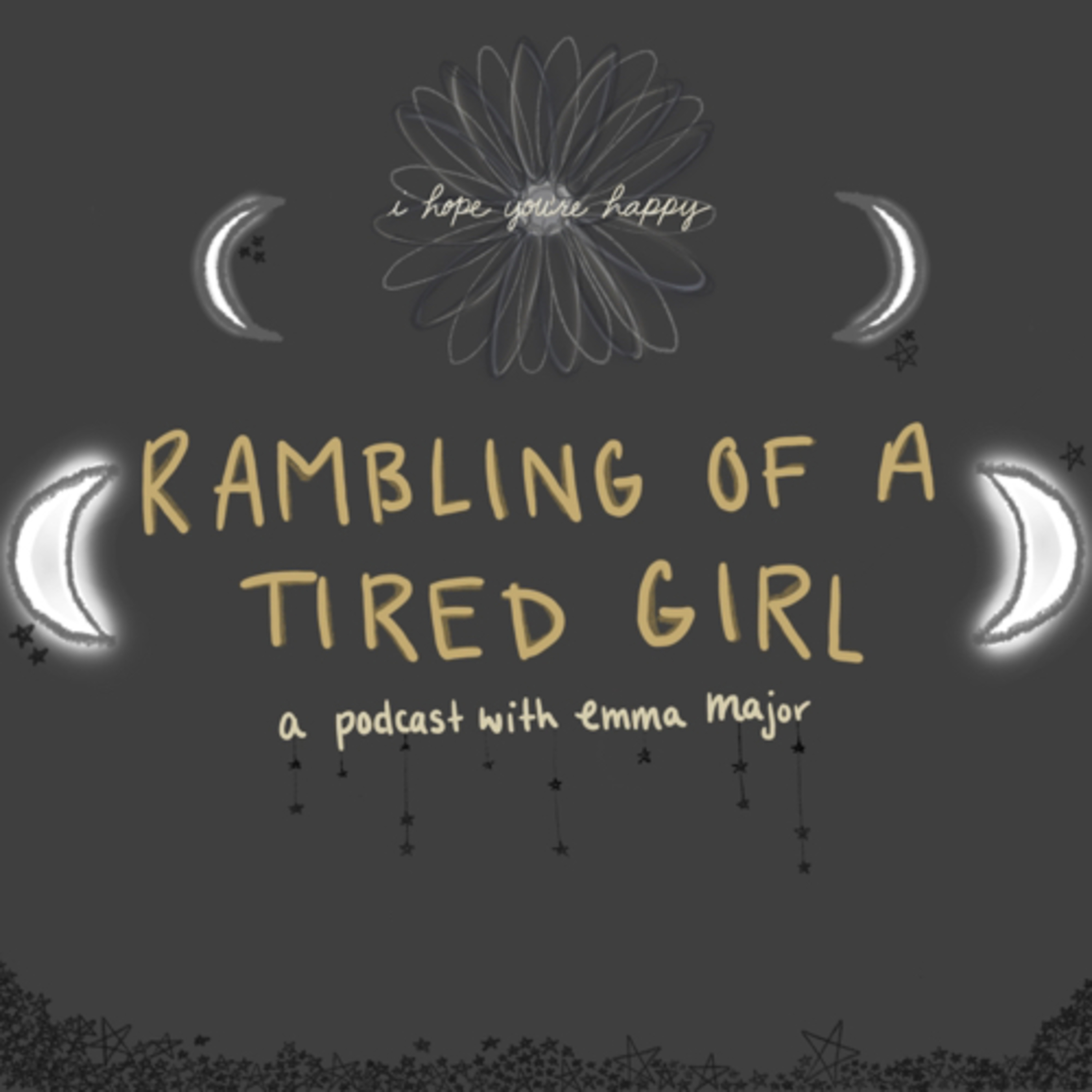 The Rambling of a Tired Girl