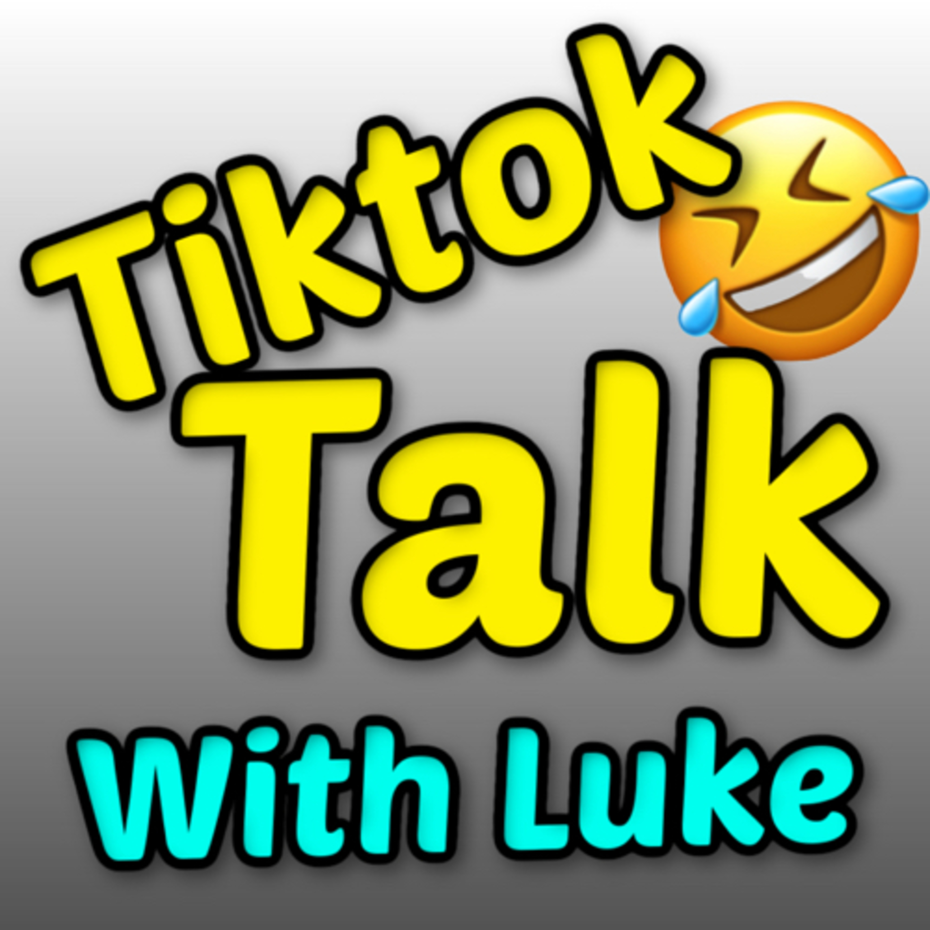 Tiktok Talk with Luke Episode 1 episode artwork