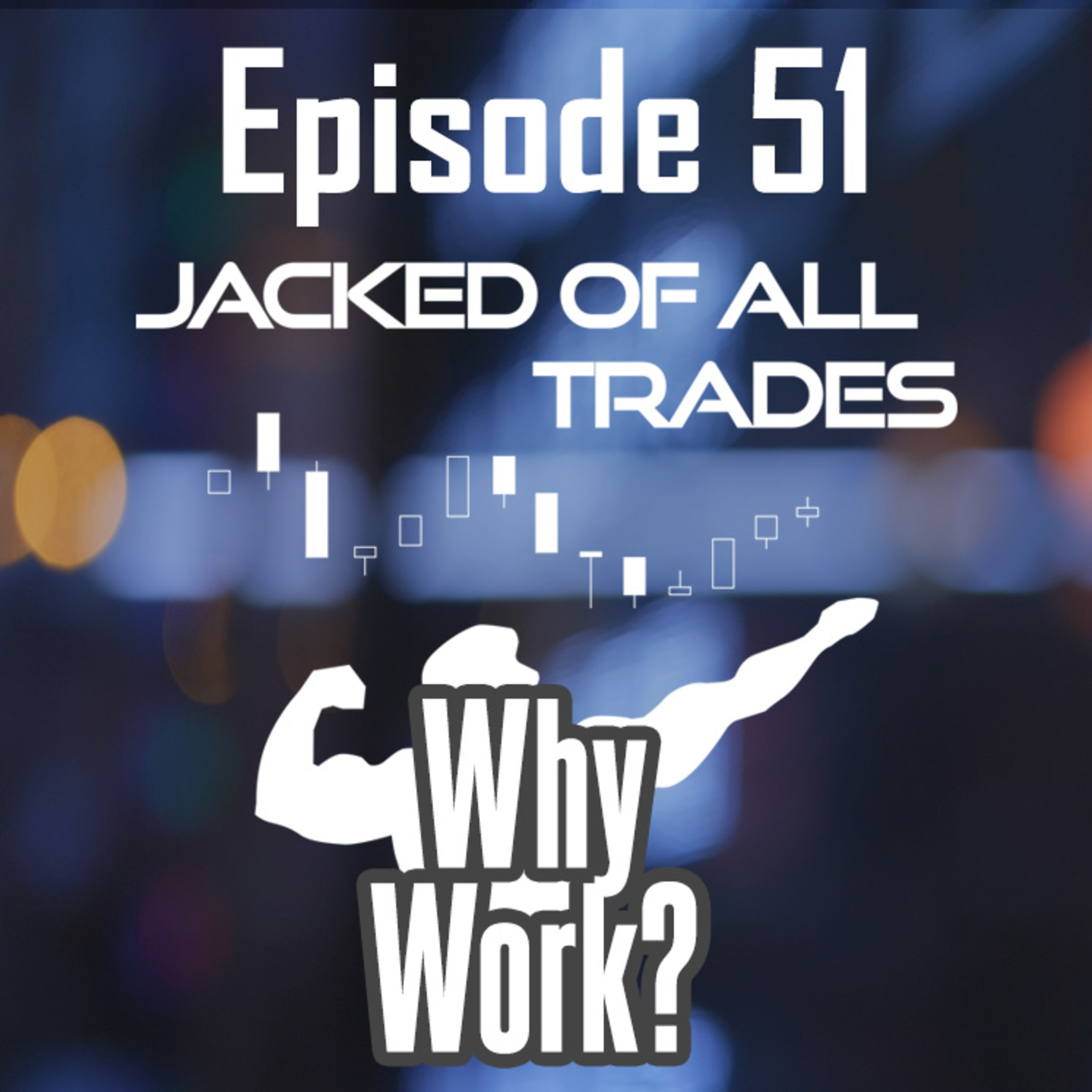 Jacked of All Trades