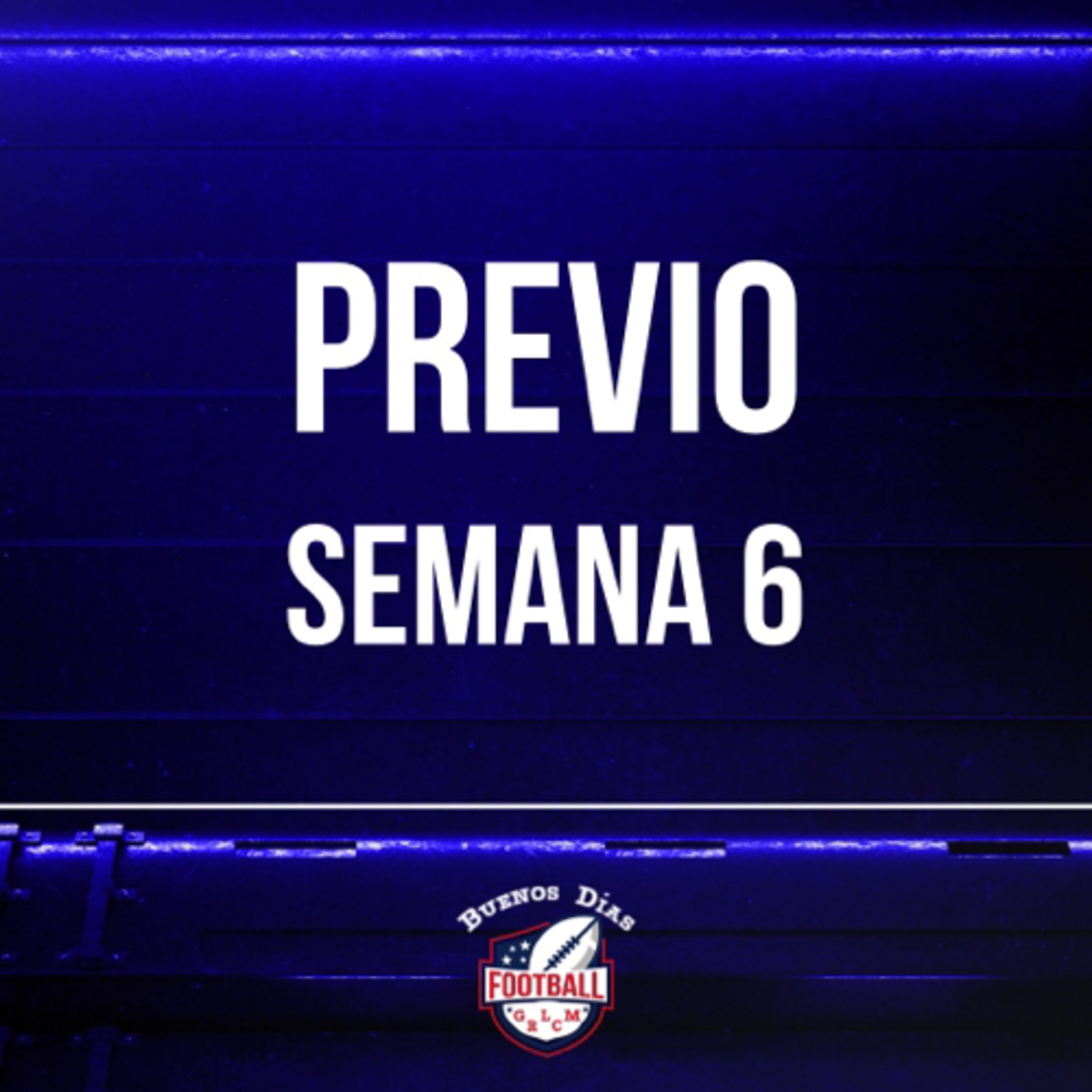 Ep. 11 análisis previo de la Semana 6 de la NFL 