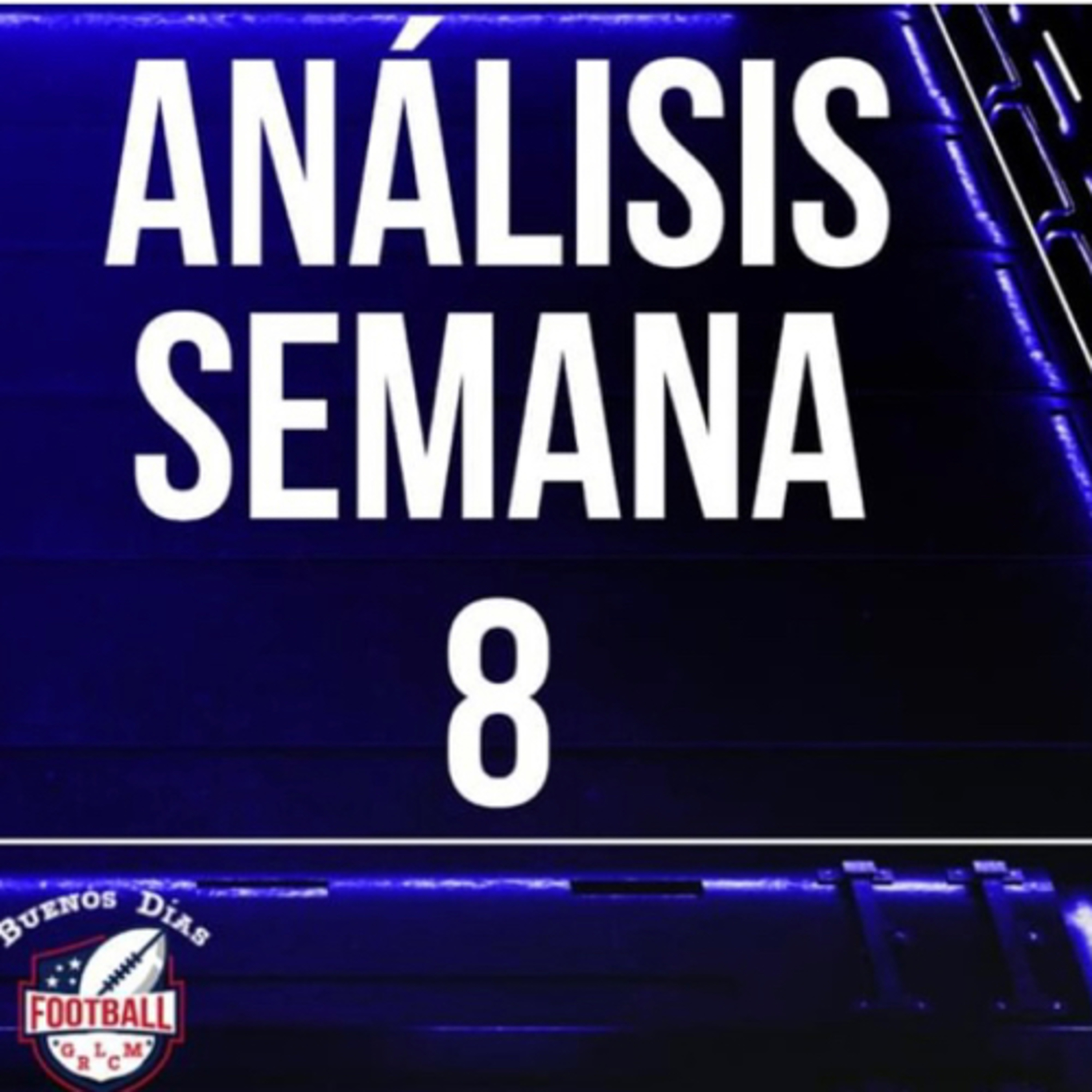 Ep. 14 Análisis de la Semana 8 de la NFL 