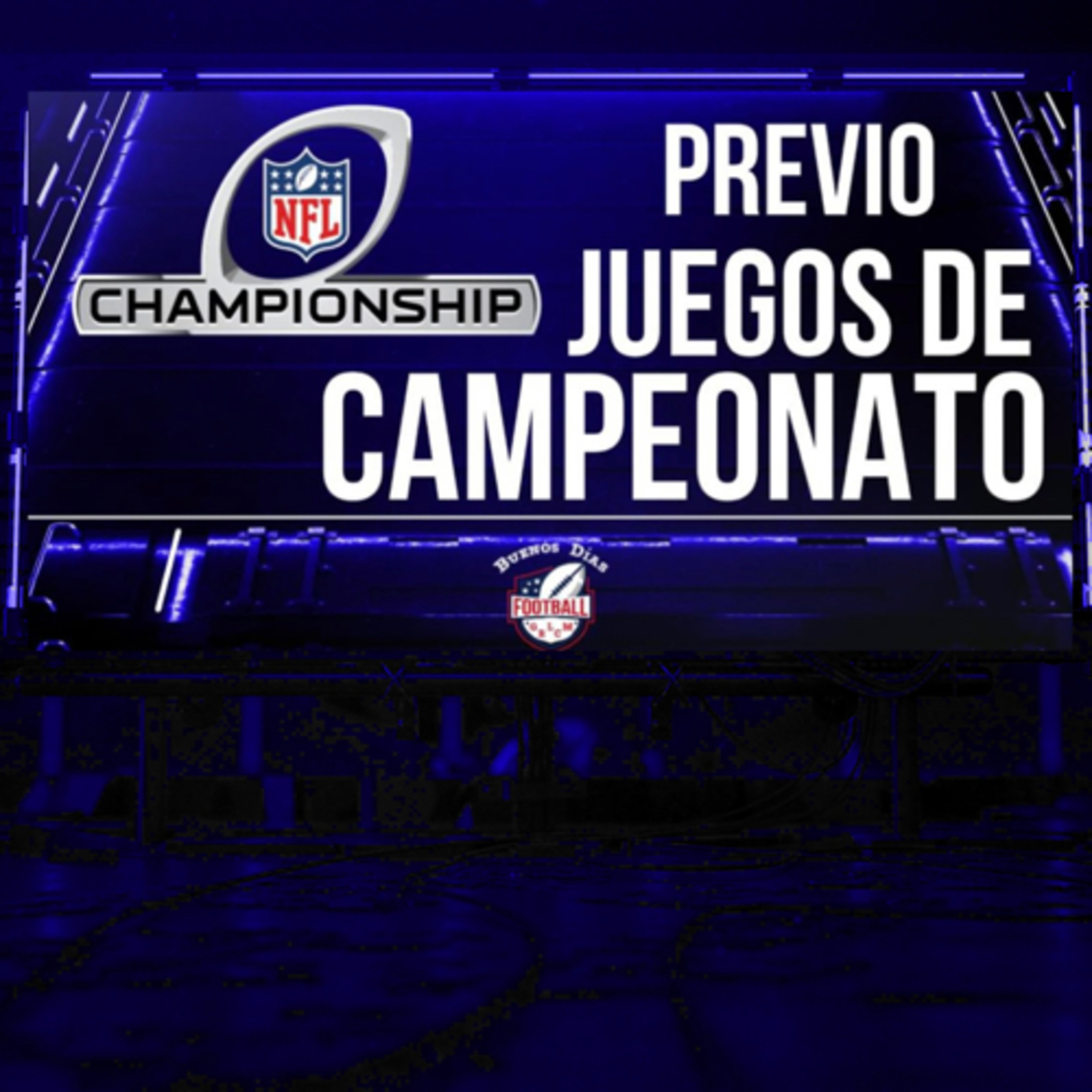Ep. 33 Previo juegos de campeonato. 
