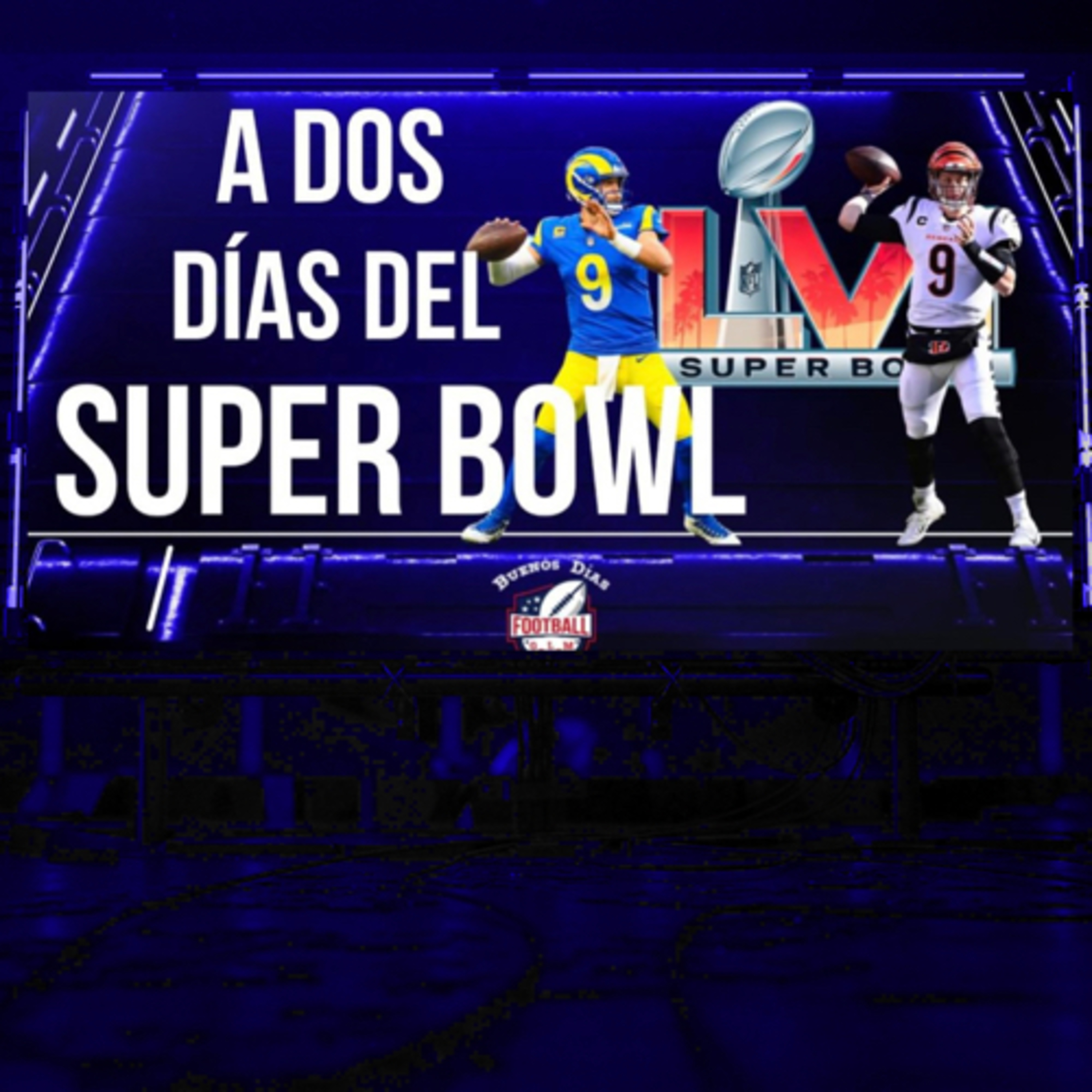 Ep. 36 A 2 días del Super Bowl 