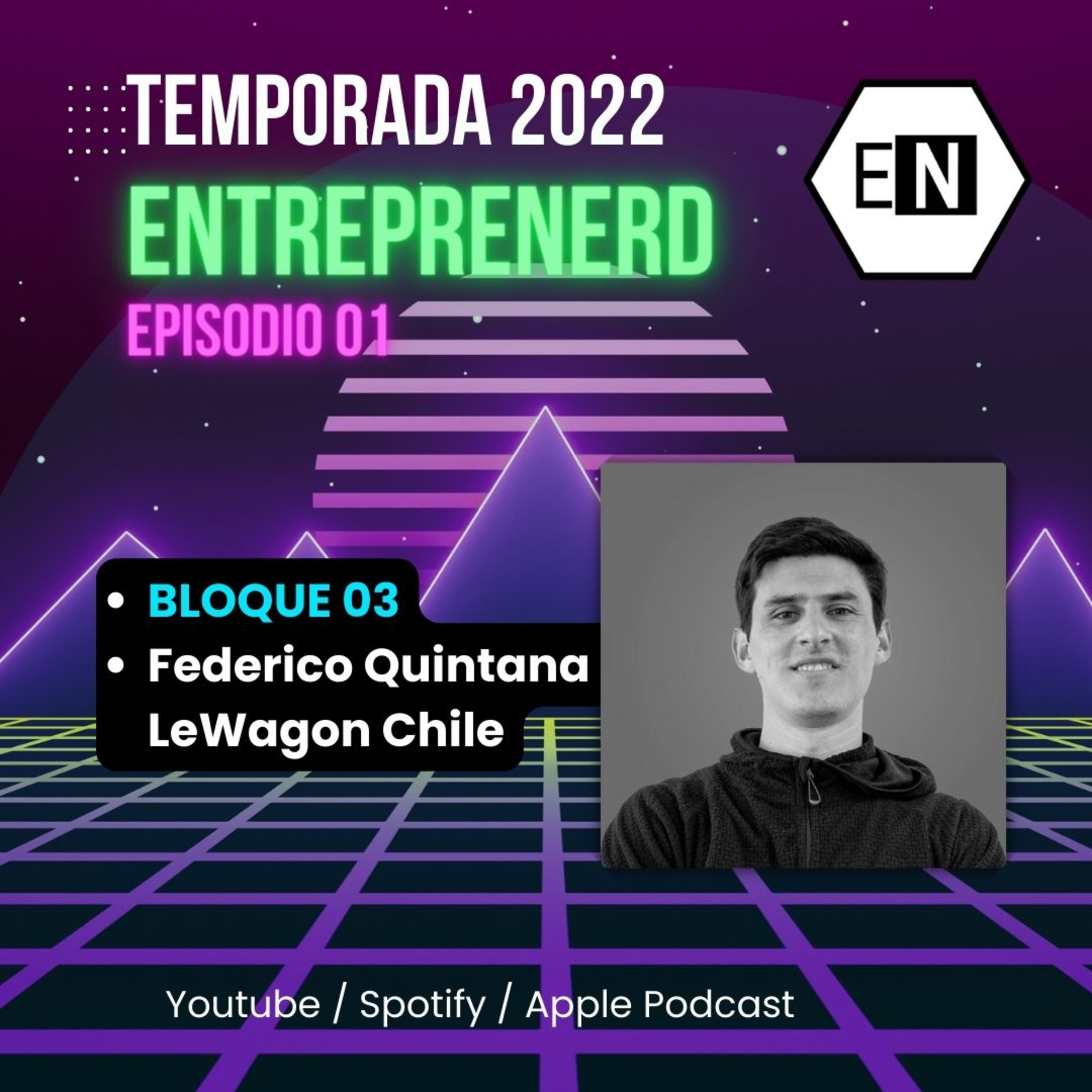 Entreprenerd Radio 2022 - Episodio 01, Bloque 03 - LeWagon episode artwork