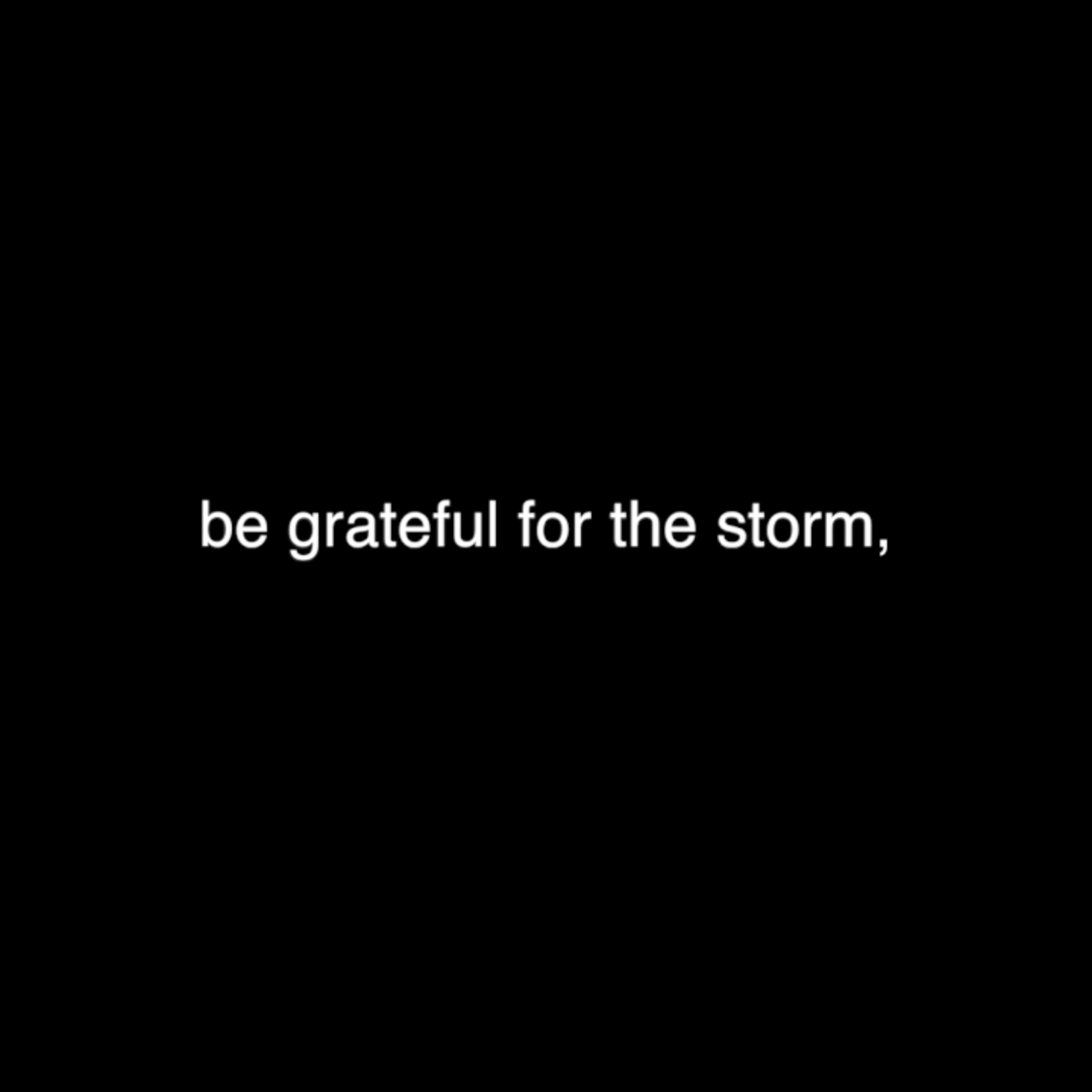 Be grateful for the storm and the timing... episode artwork