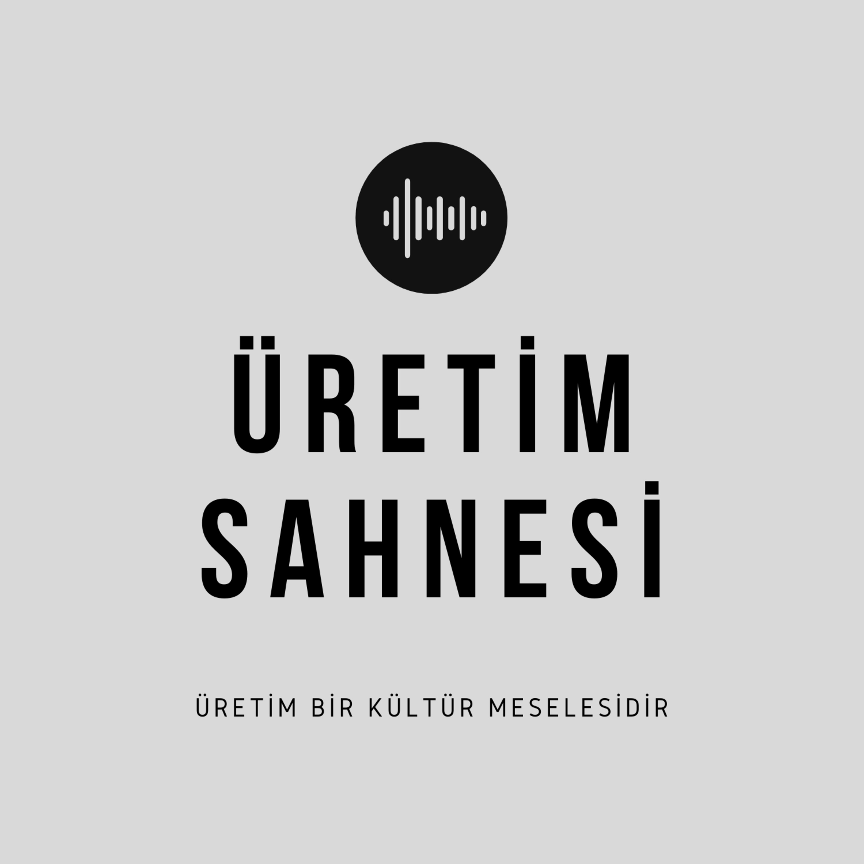 Üretim Sahnesi