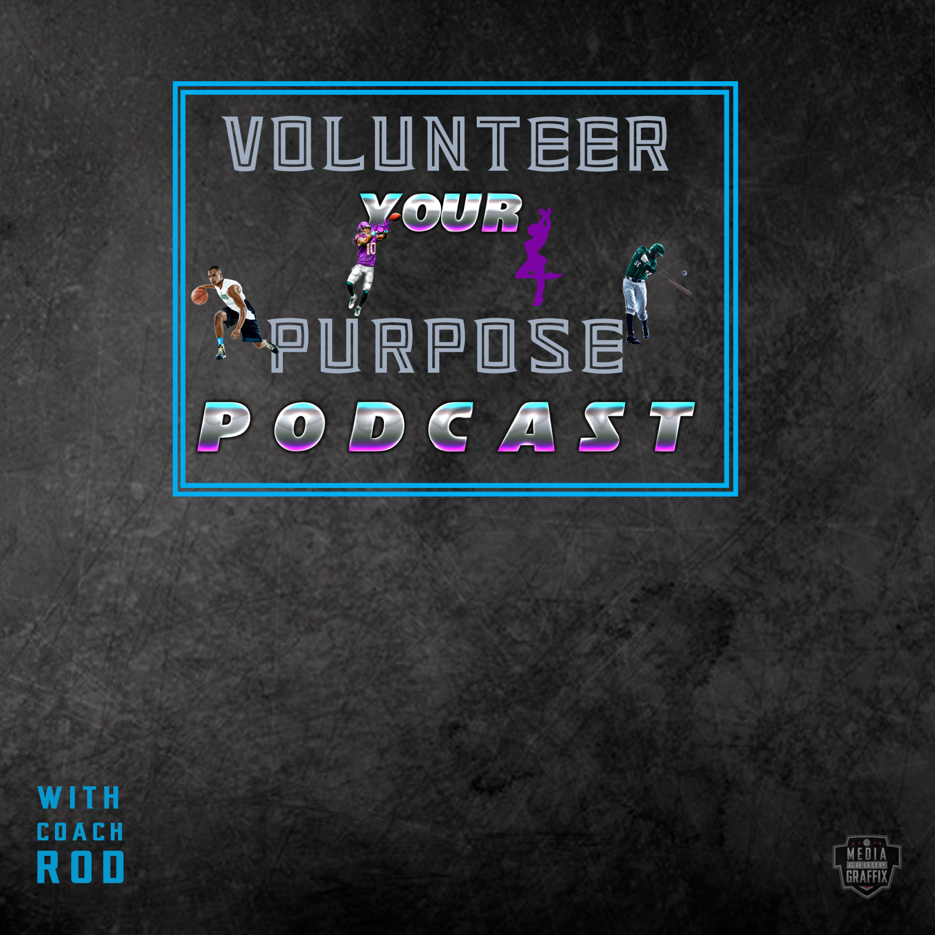 Volunteer Your Purpose Podcast
