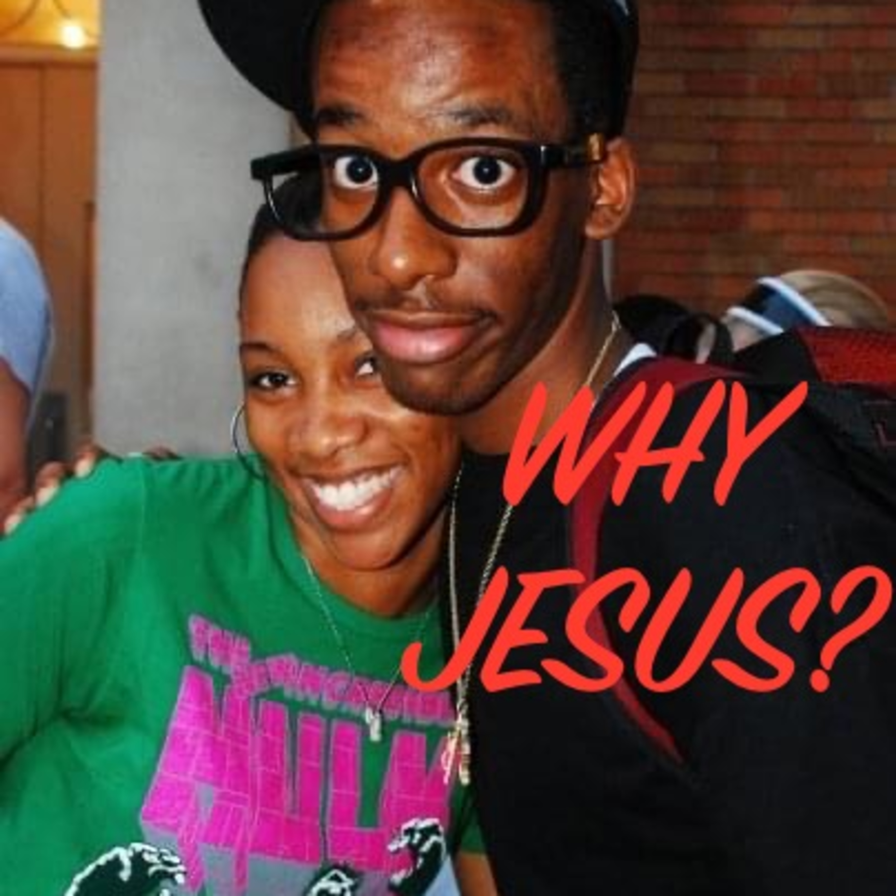 Why Jesus?