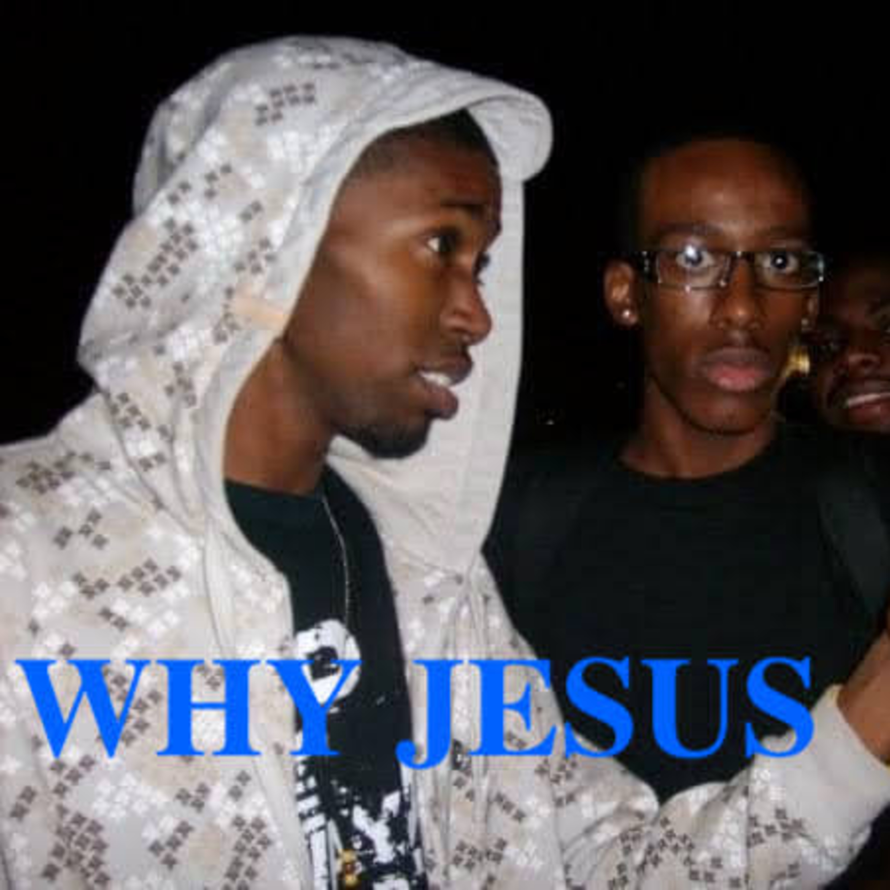 Why Jesus?