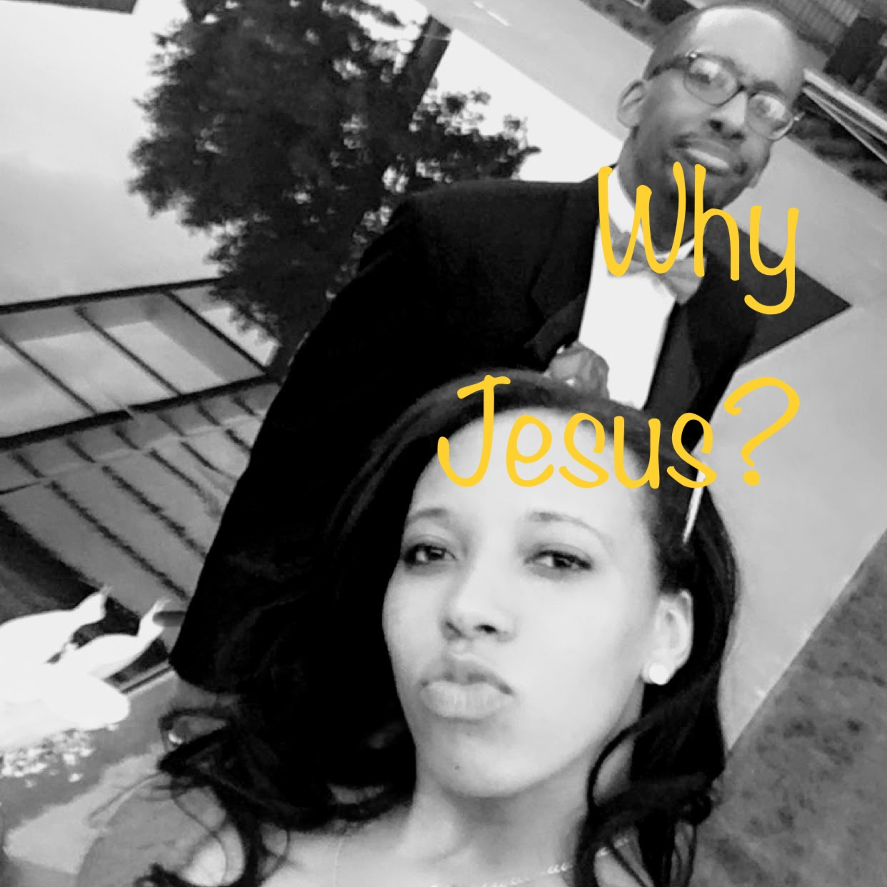 Why Jesus?