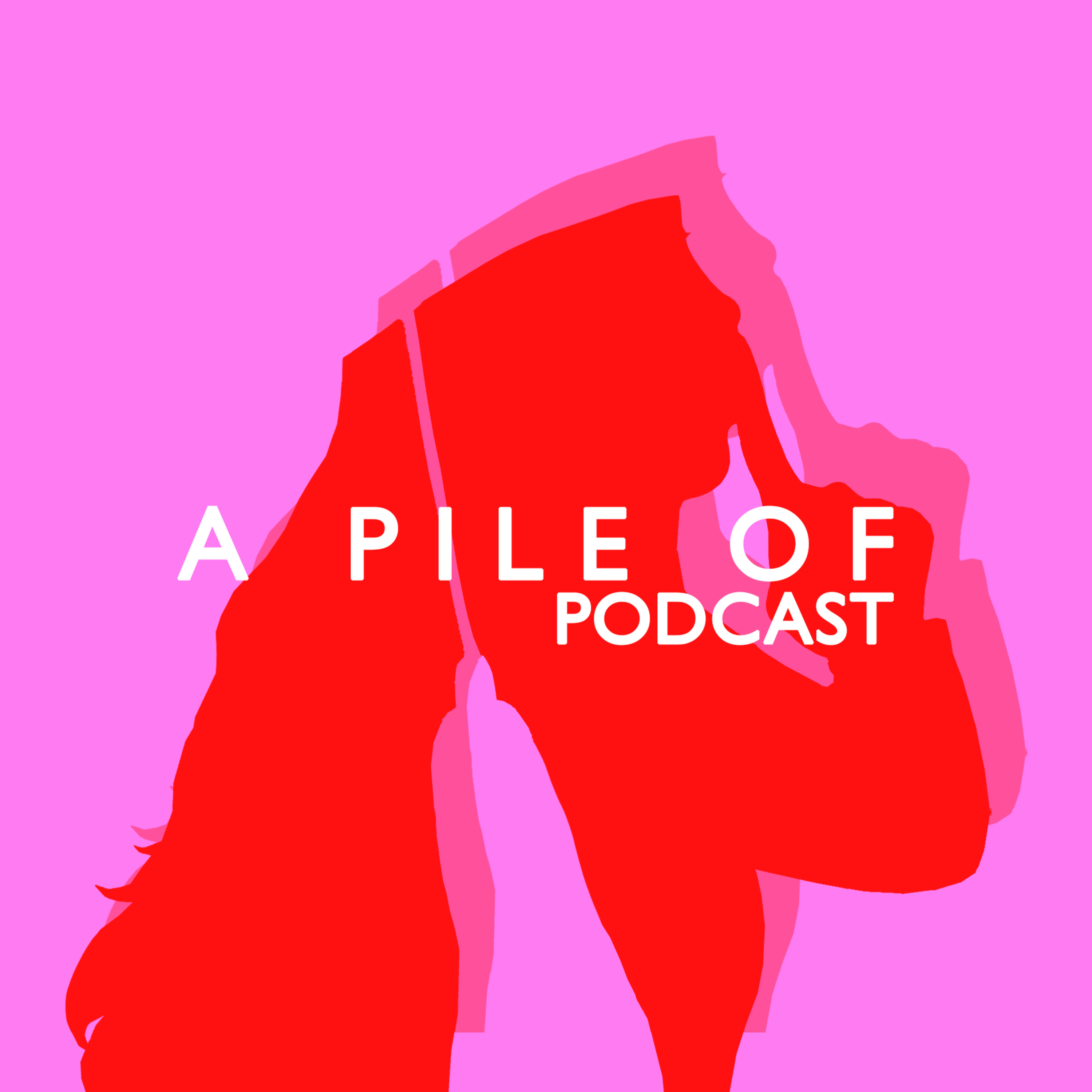 #1 A Pile of Podcast  episode artwork