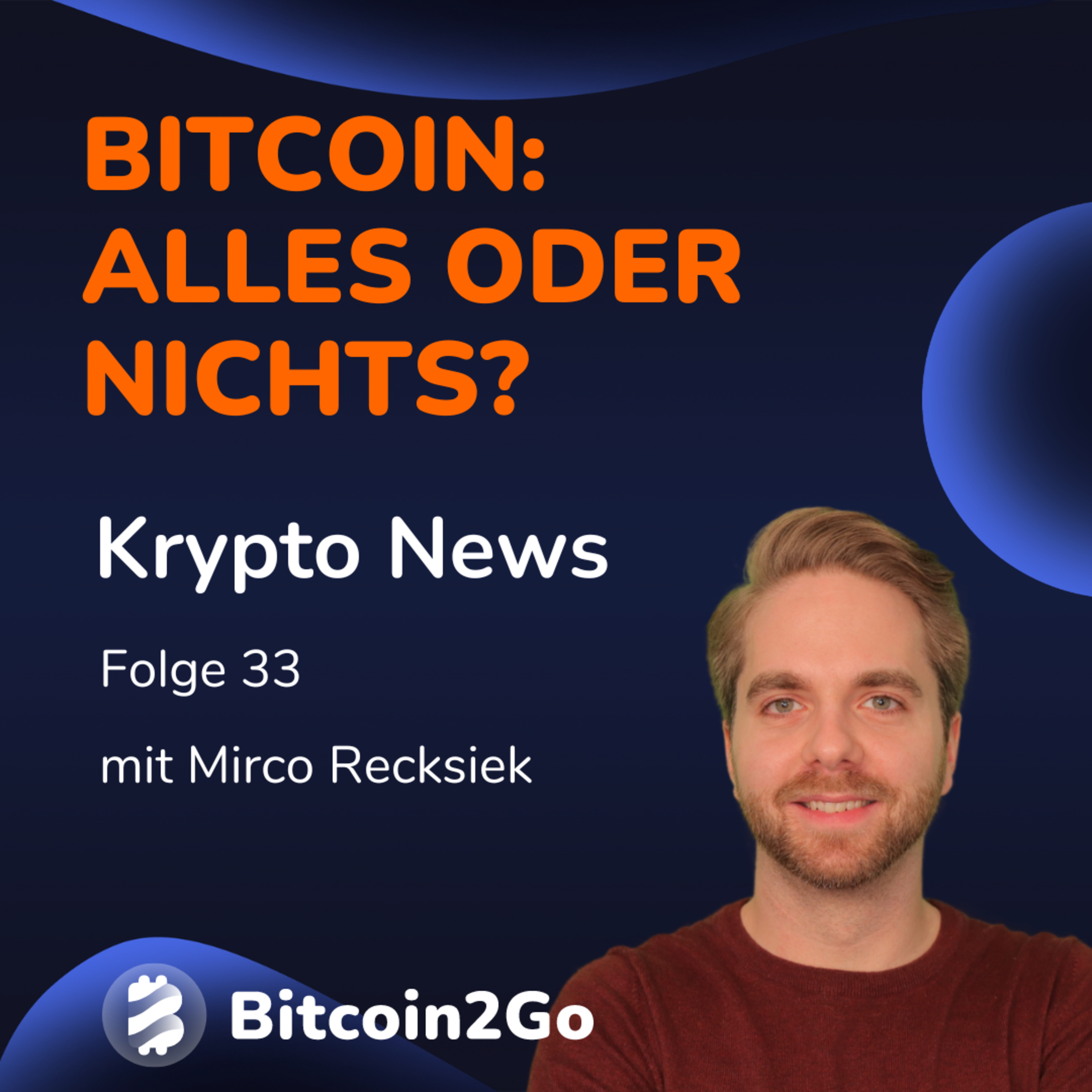 BITCOIN： Alles oder Nichts? Inflationssorgen und die Bitcoin Whales | KryptoNews episode artwork