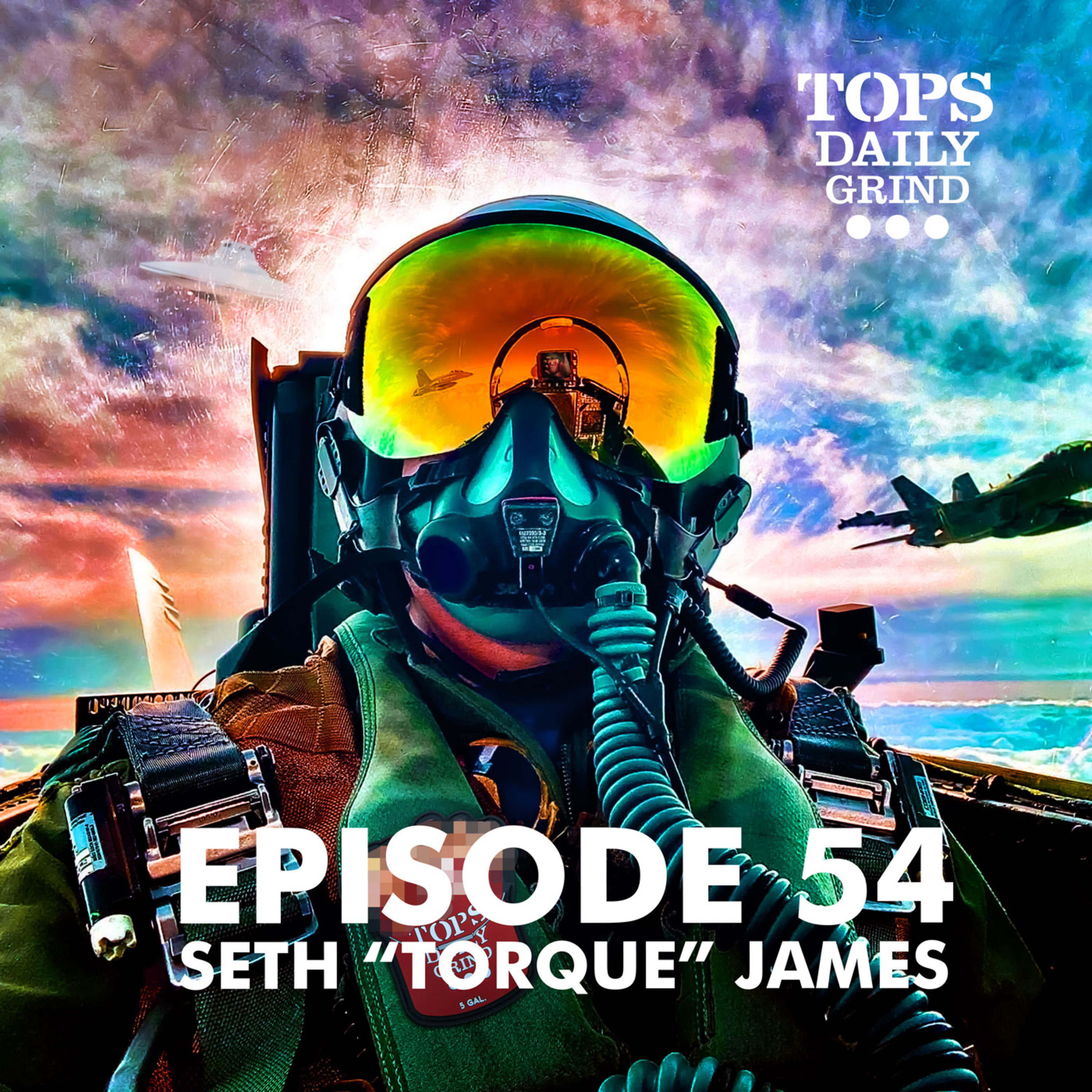 EPISODE 54: Seth "Torque" James episode artwork