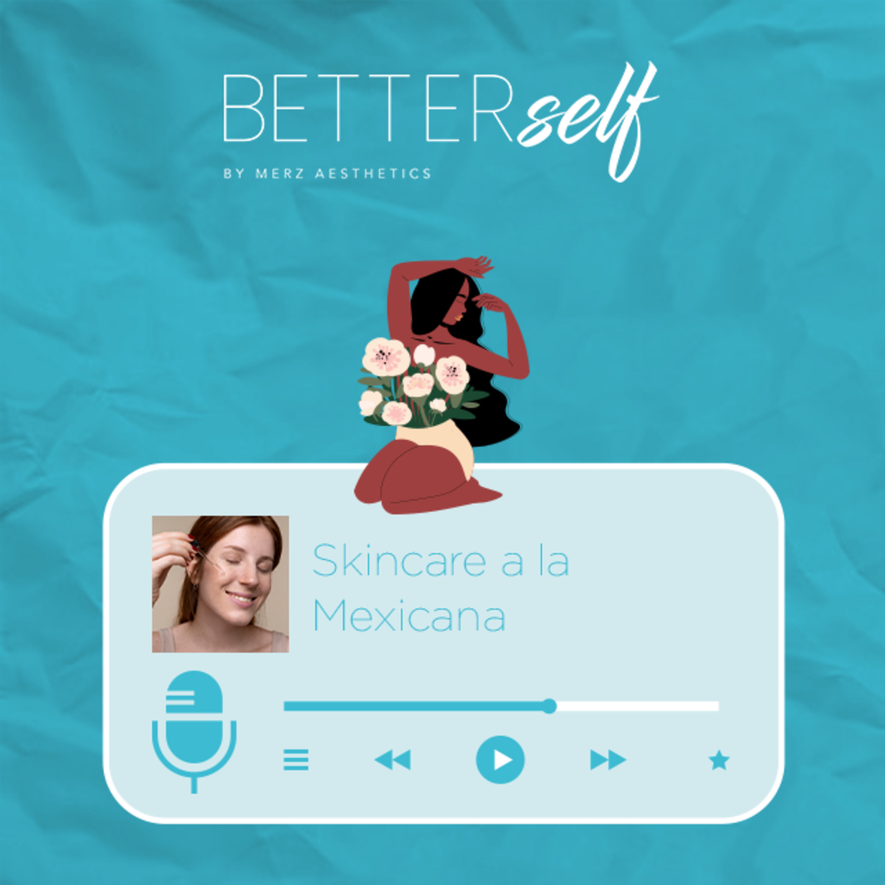 E8: Skincare a la mexicana