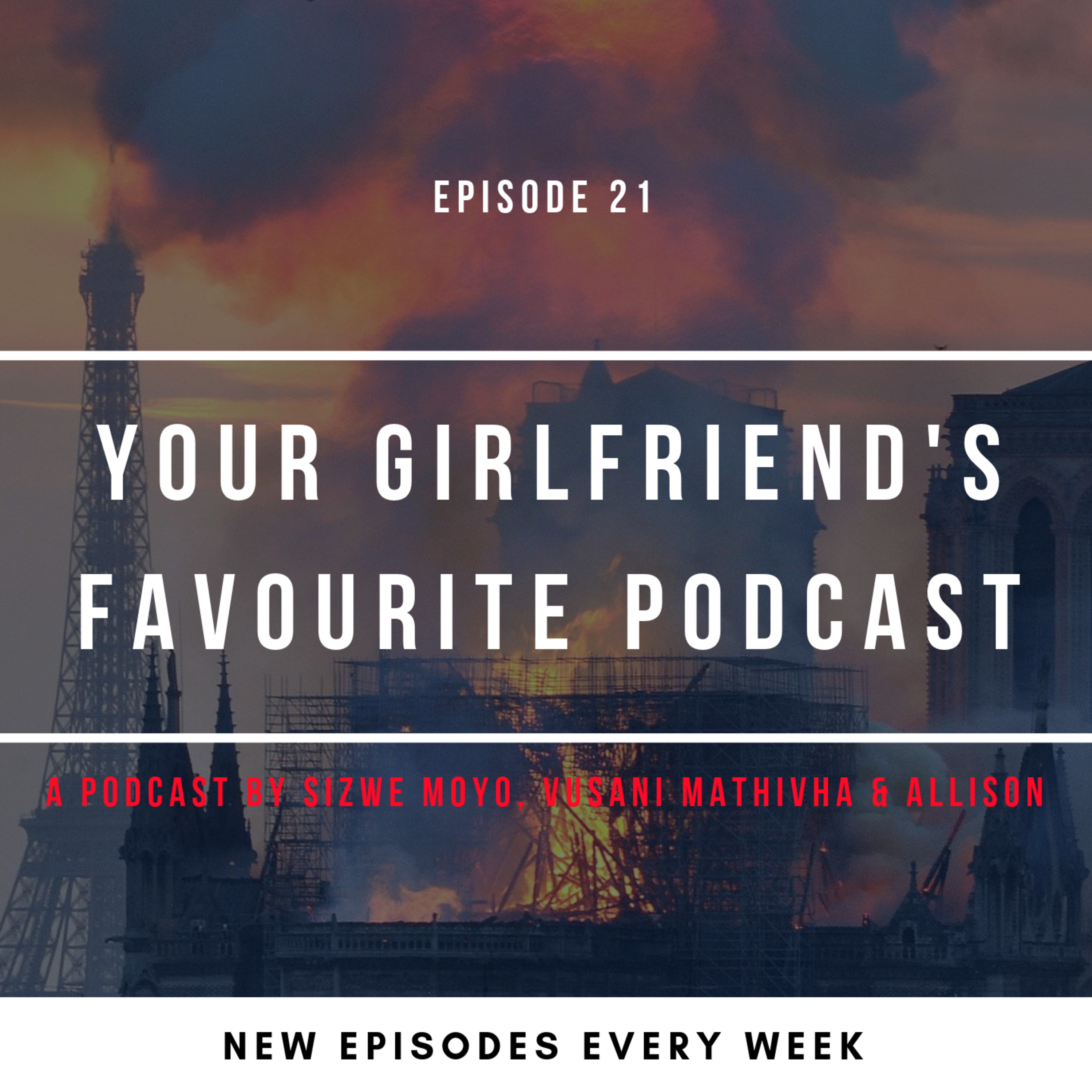 Your Girlfriend\'s Favourite Podcast