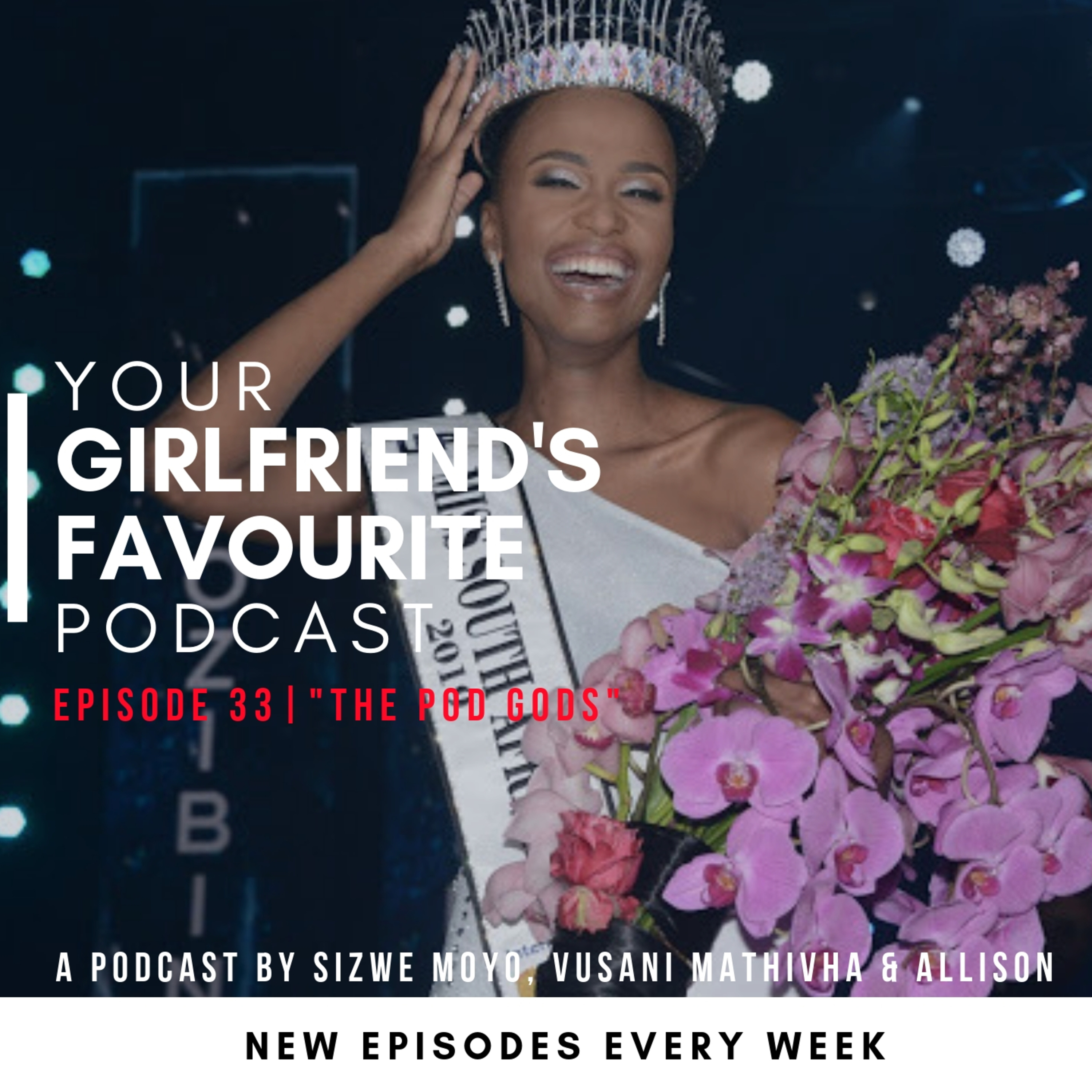 Your Girlfriend\'s Favourite Podcast
