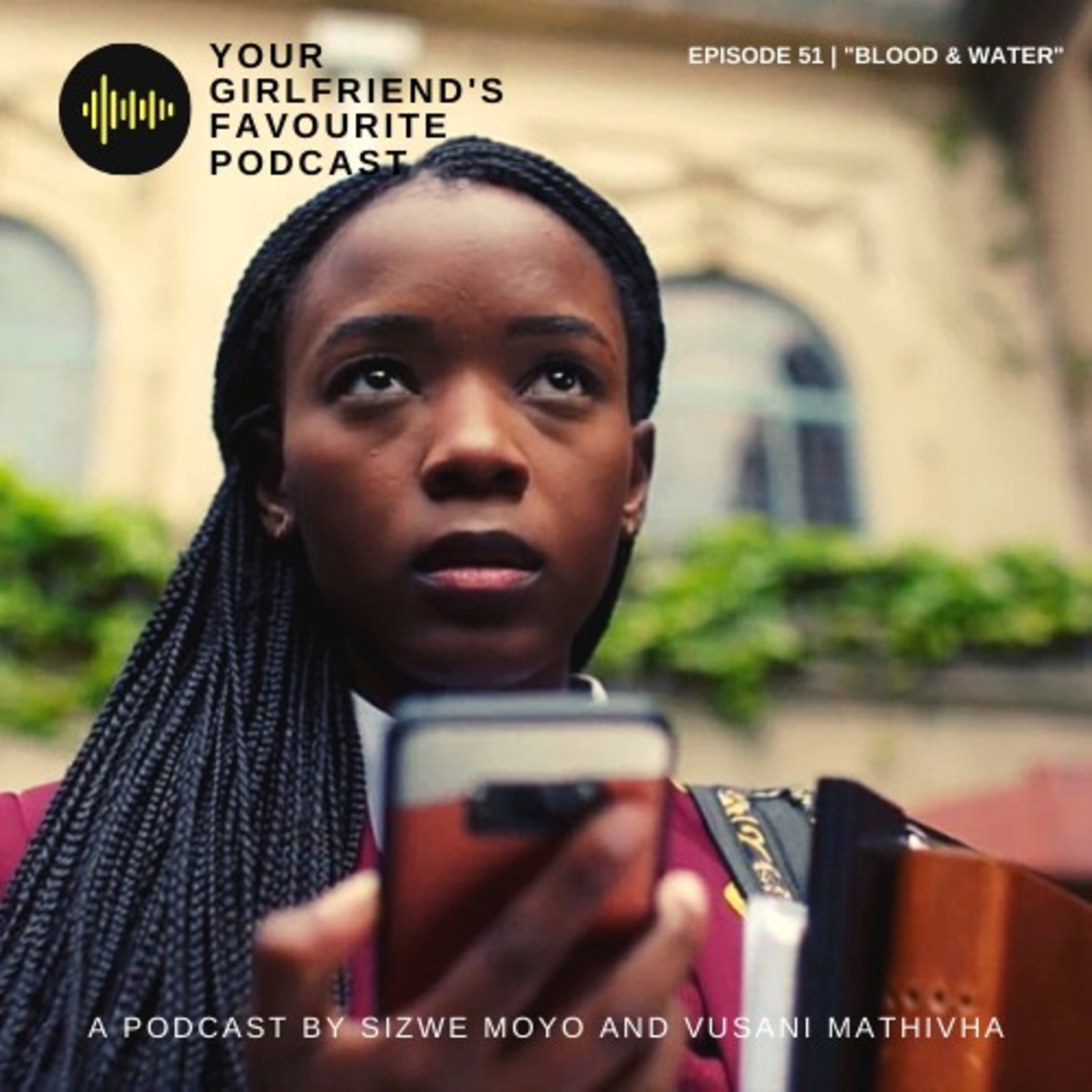 Your Girlfriend\'s Favourite Podcast