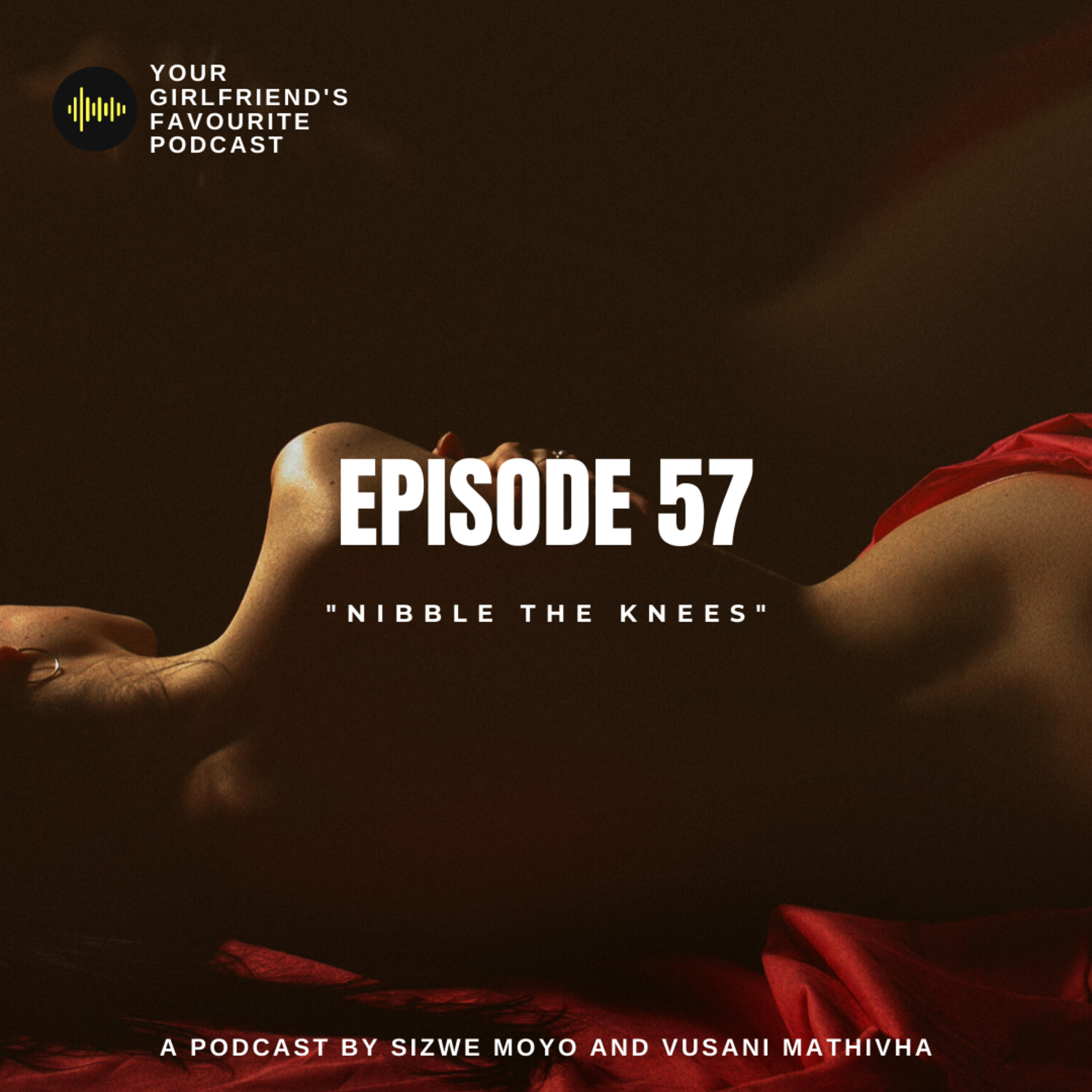 Your Girlfriend\'s Favourite Podcast