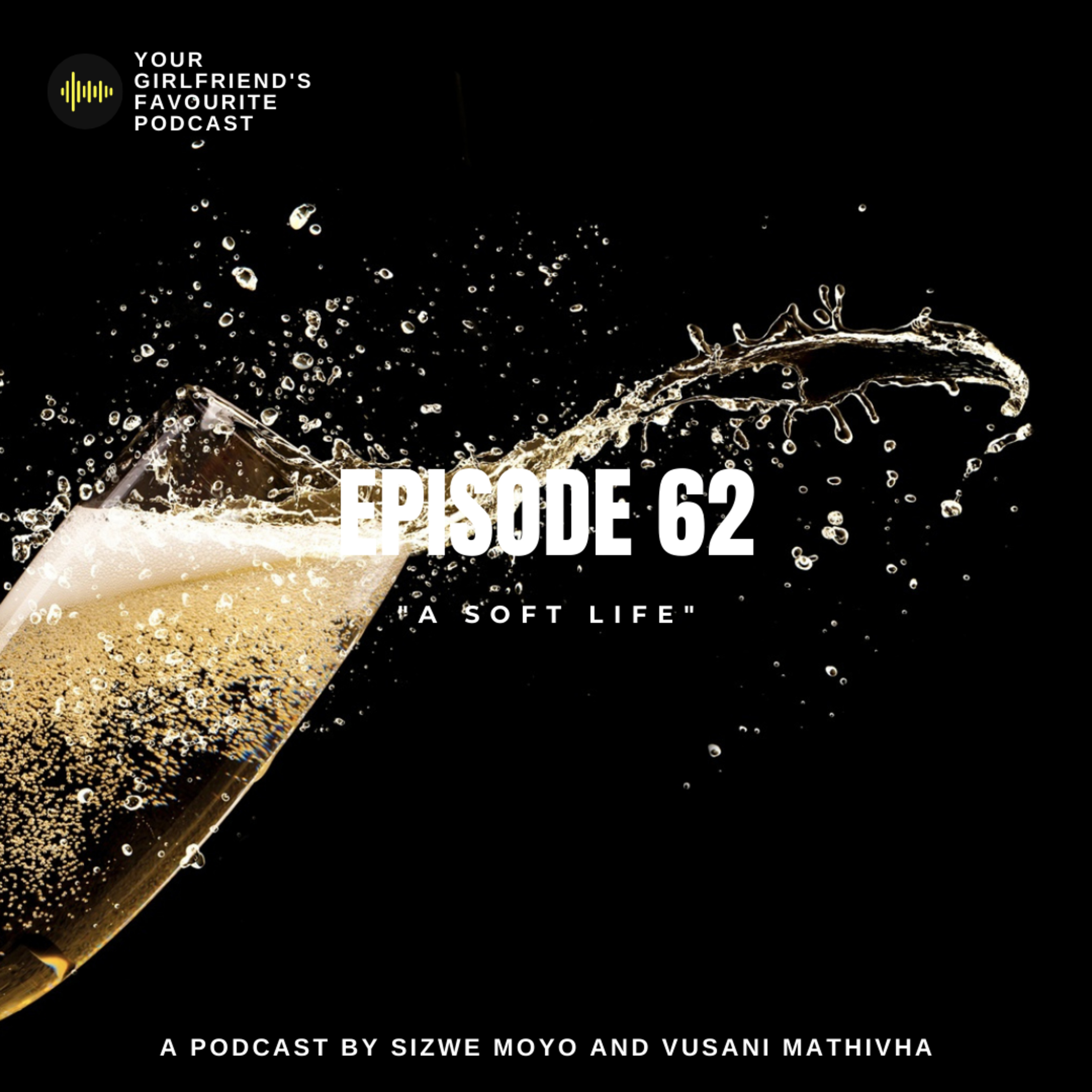 Your Girlfriend\'s Favourite Podcast