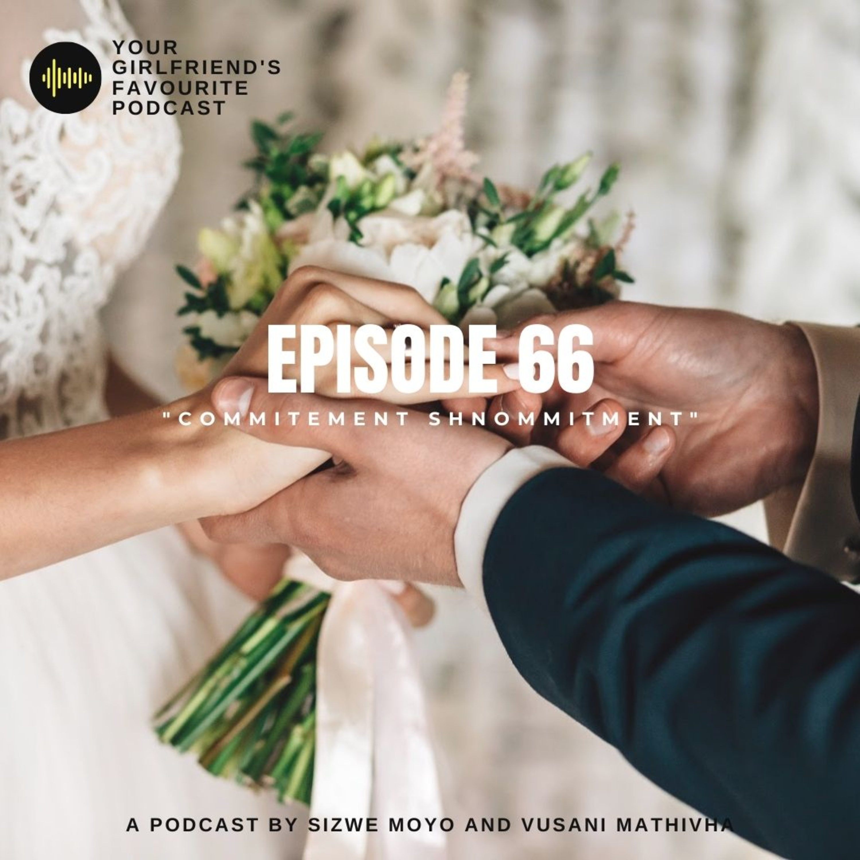 Your Girlfriend\'s Favourite Podcast