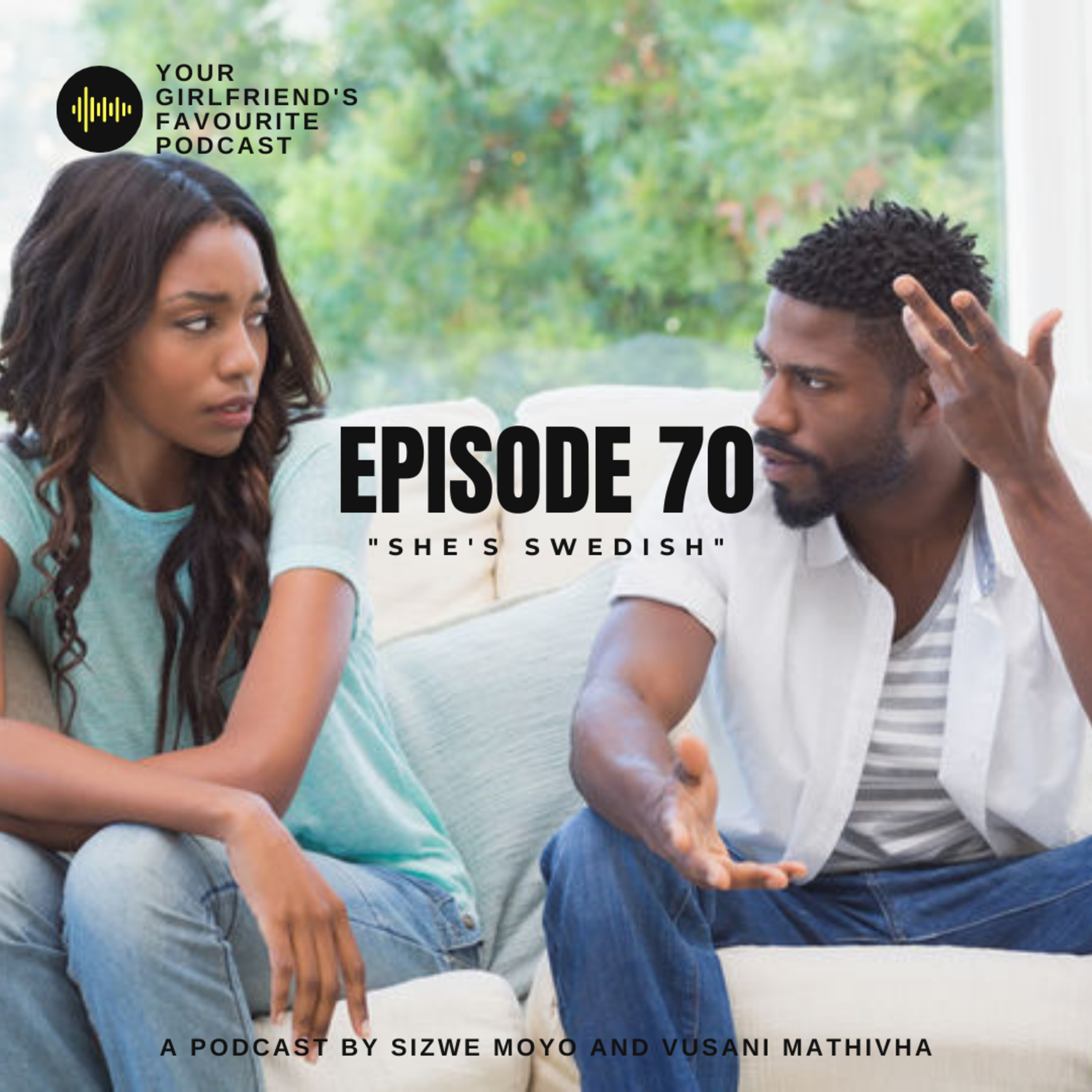 Your Girlfriend\'s Favourite Podcast