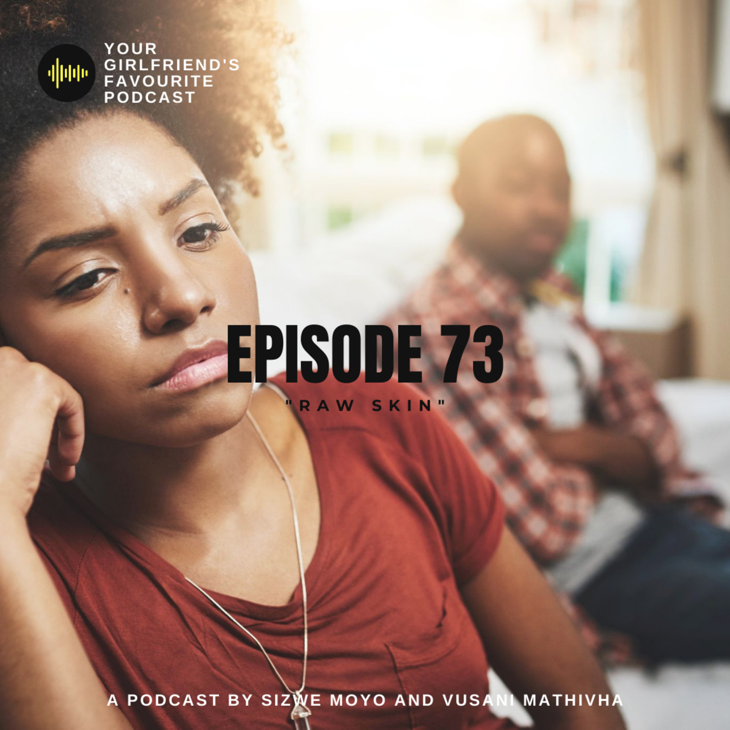 Your Girlfriend\'s Favourite Podcast