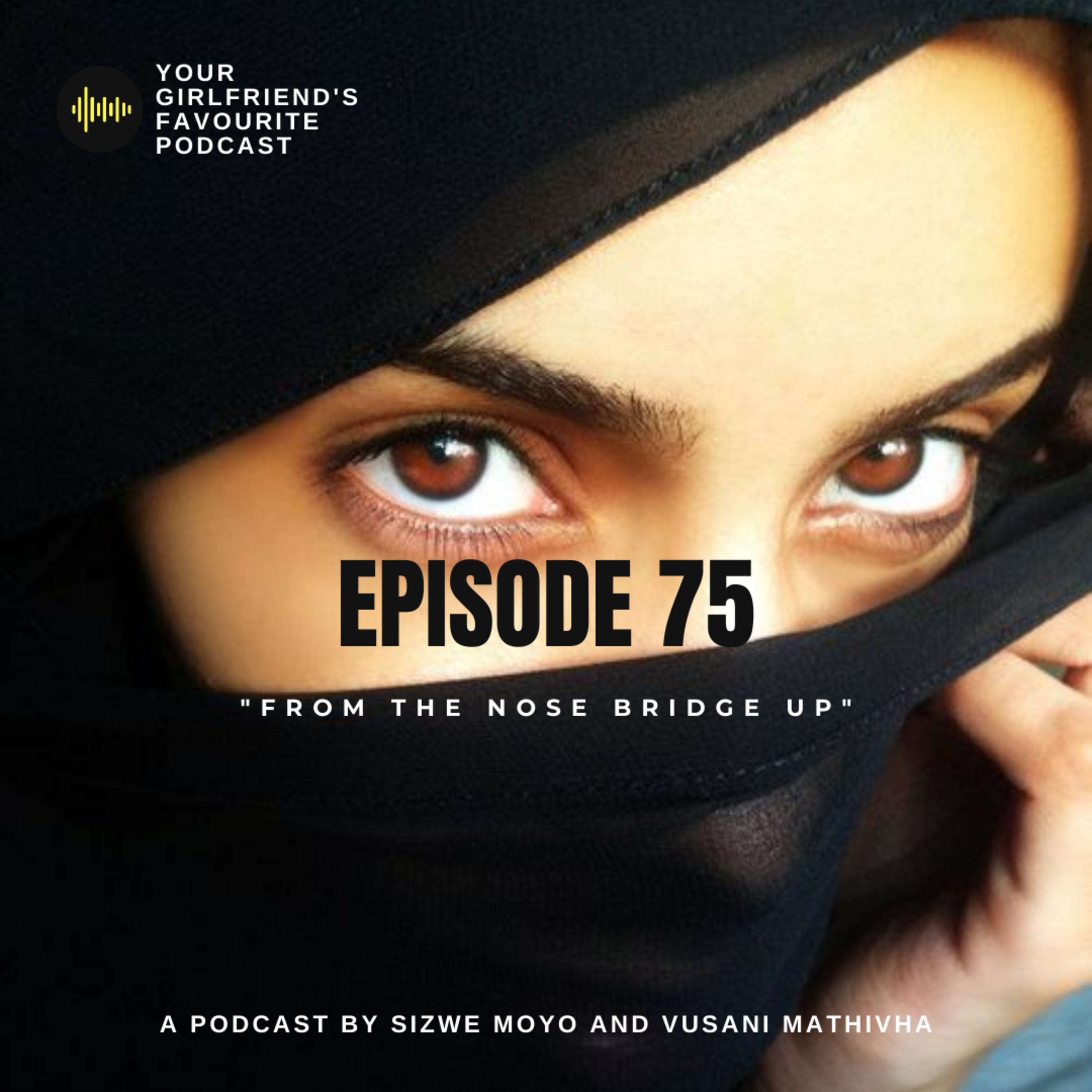 Your Girlfriend\'s Favourite Podcast