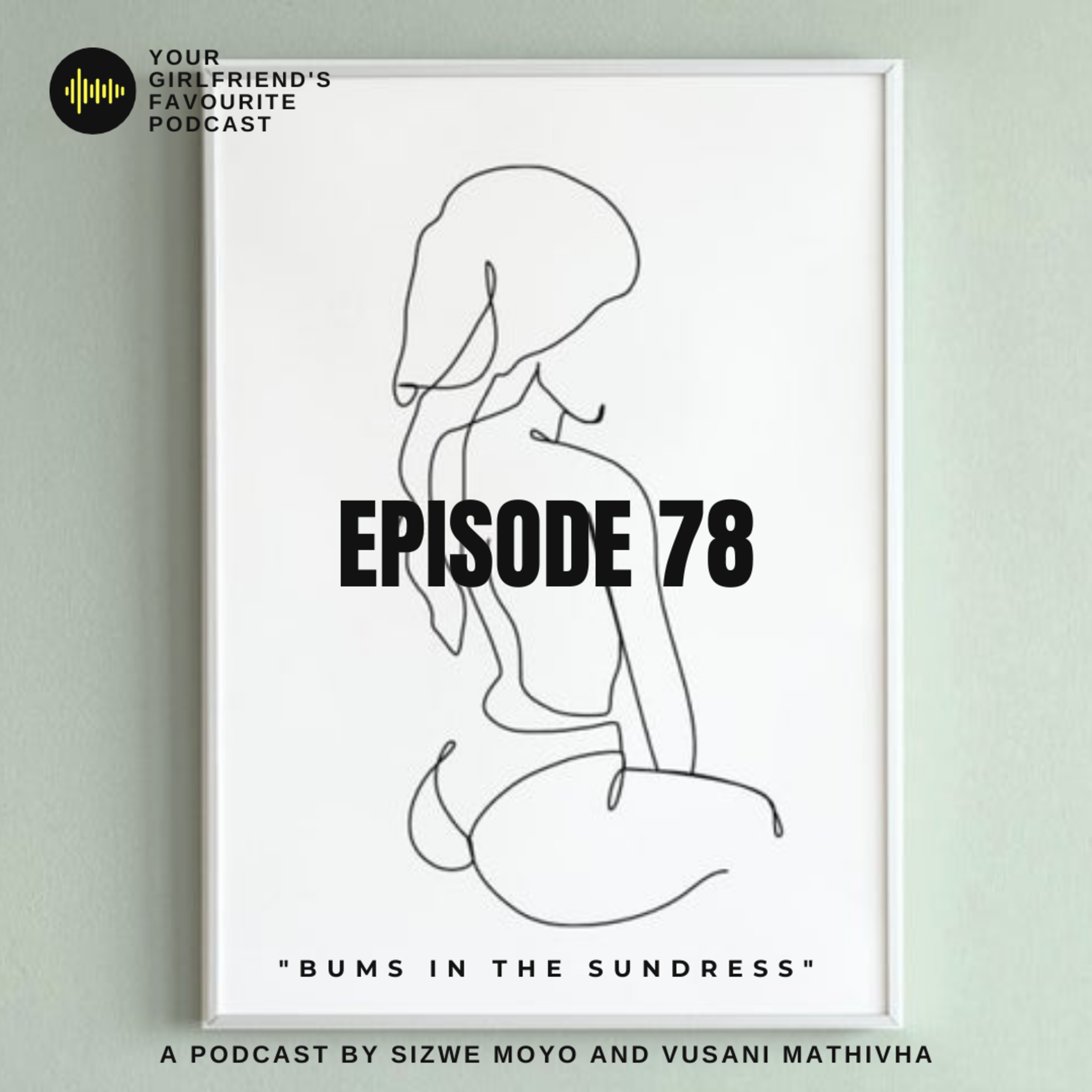 Your Girlfriend\'s Favourite Podcast
