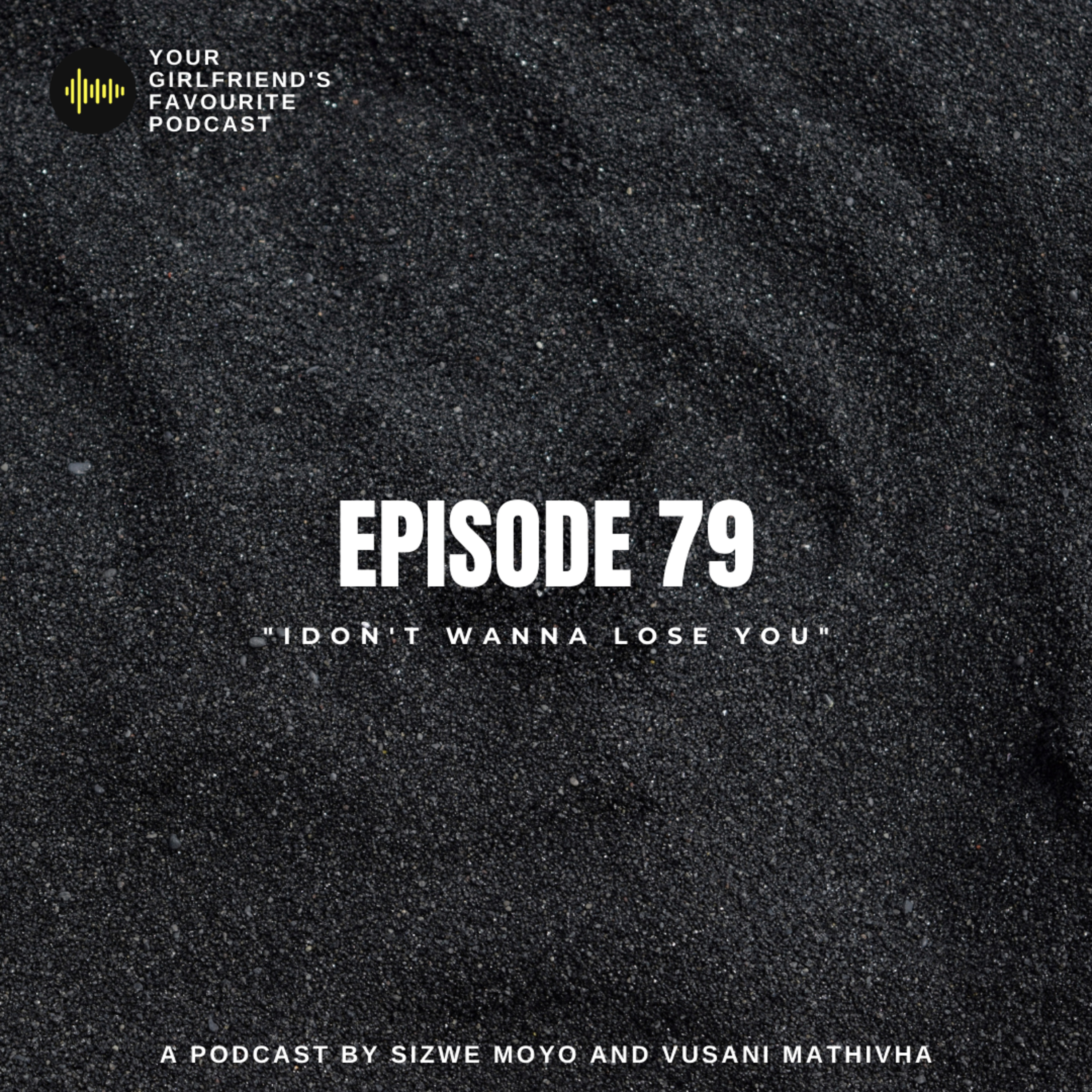 Your Girlfriend\'s Favourite Podcast