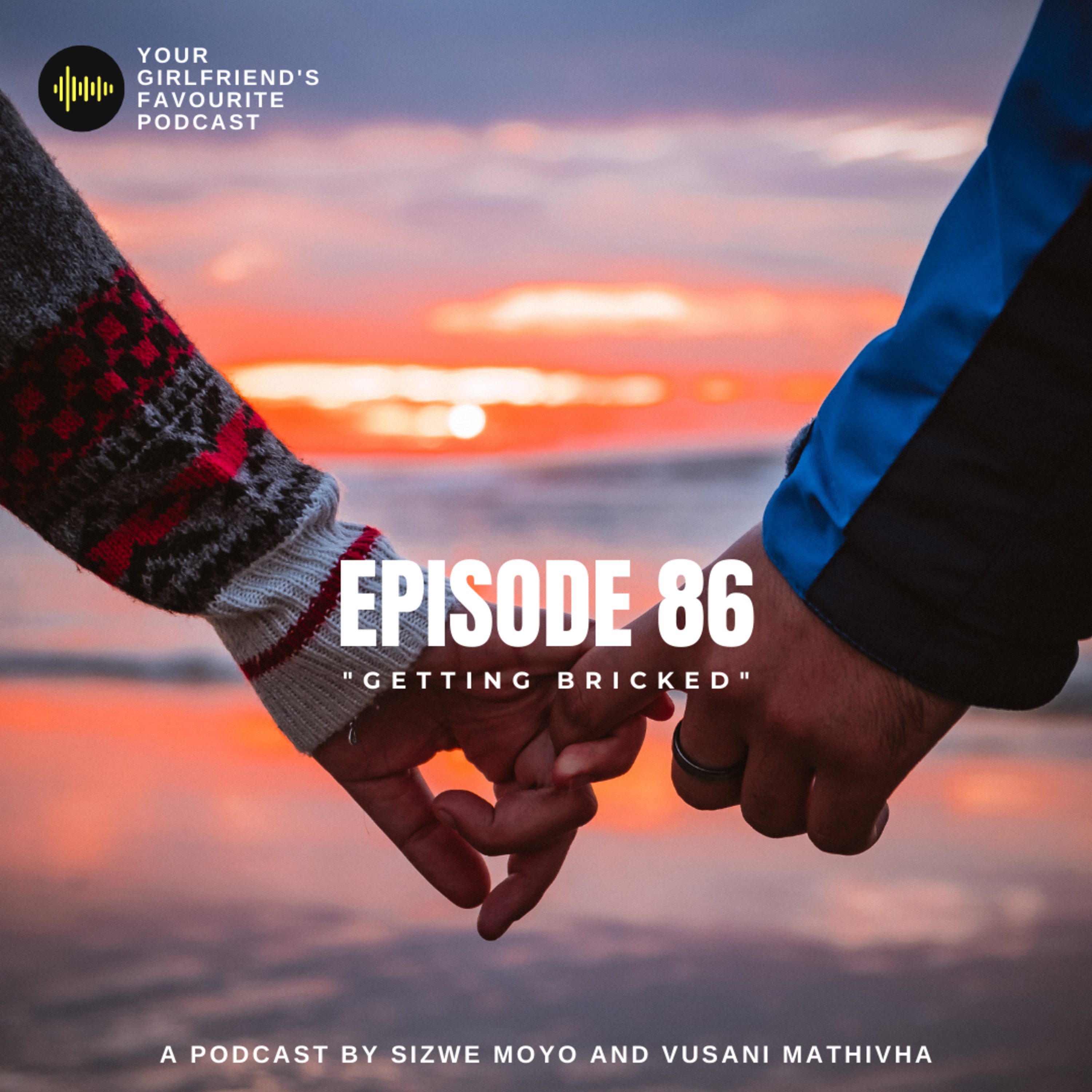 Your Girlfriend\'s Favourite Podcast