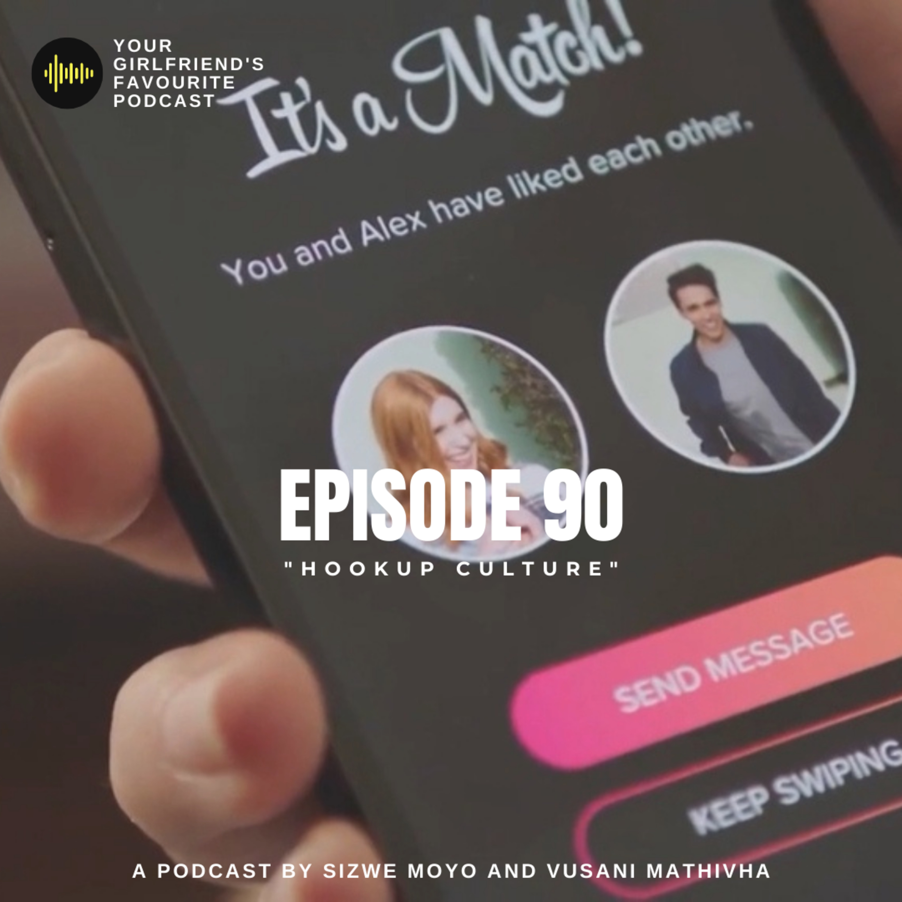 Your Girlfriend\'s Favourite Podcast