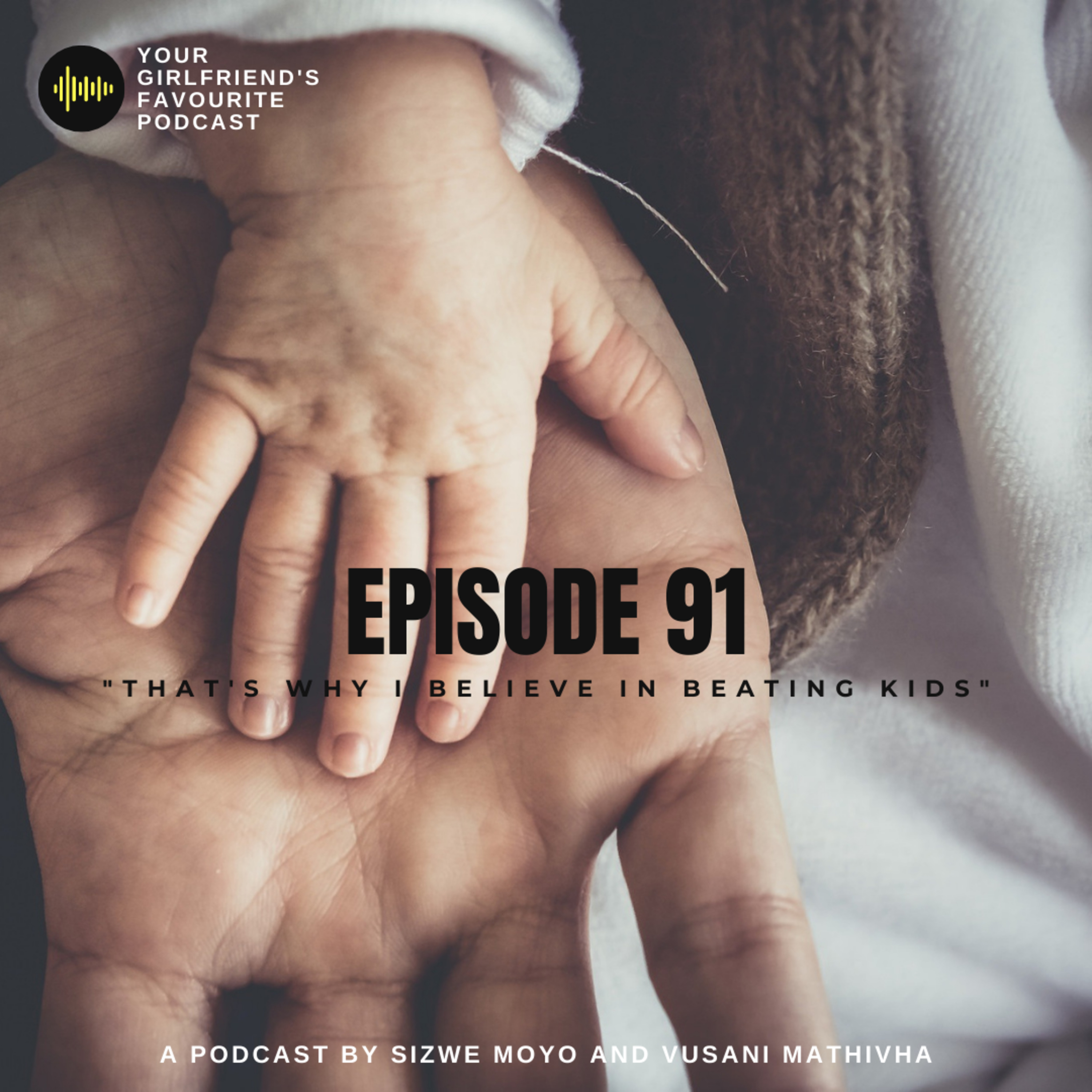 Your Girlfriend\'s Favourite Podcast